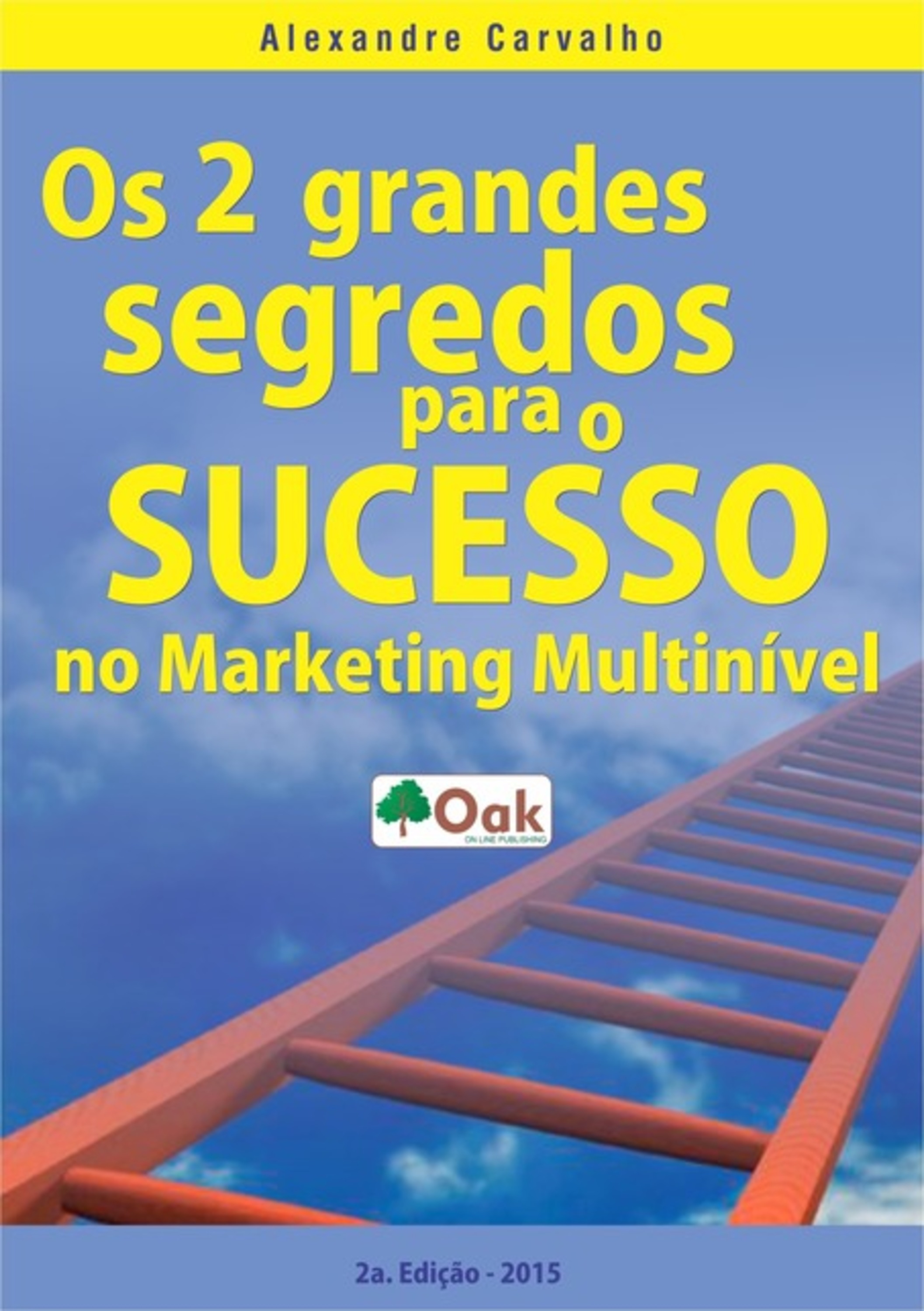 Os 2 Grandes Segredos Do Sucesso No Marketing Multinível