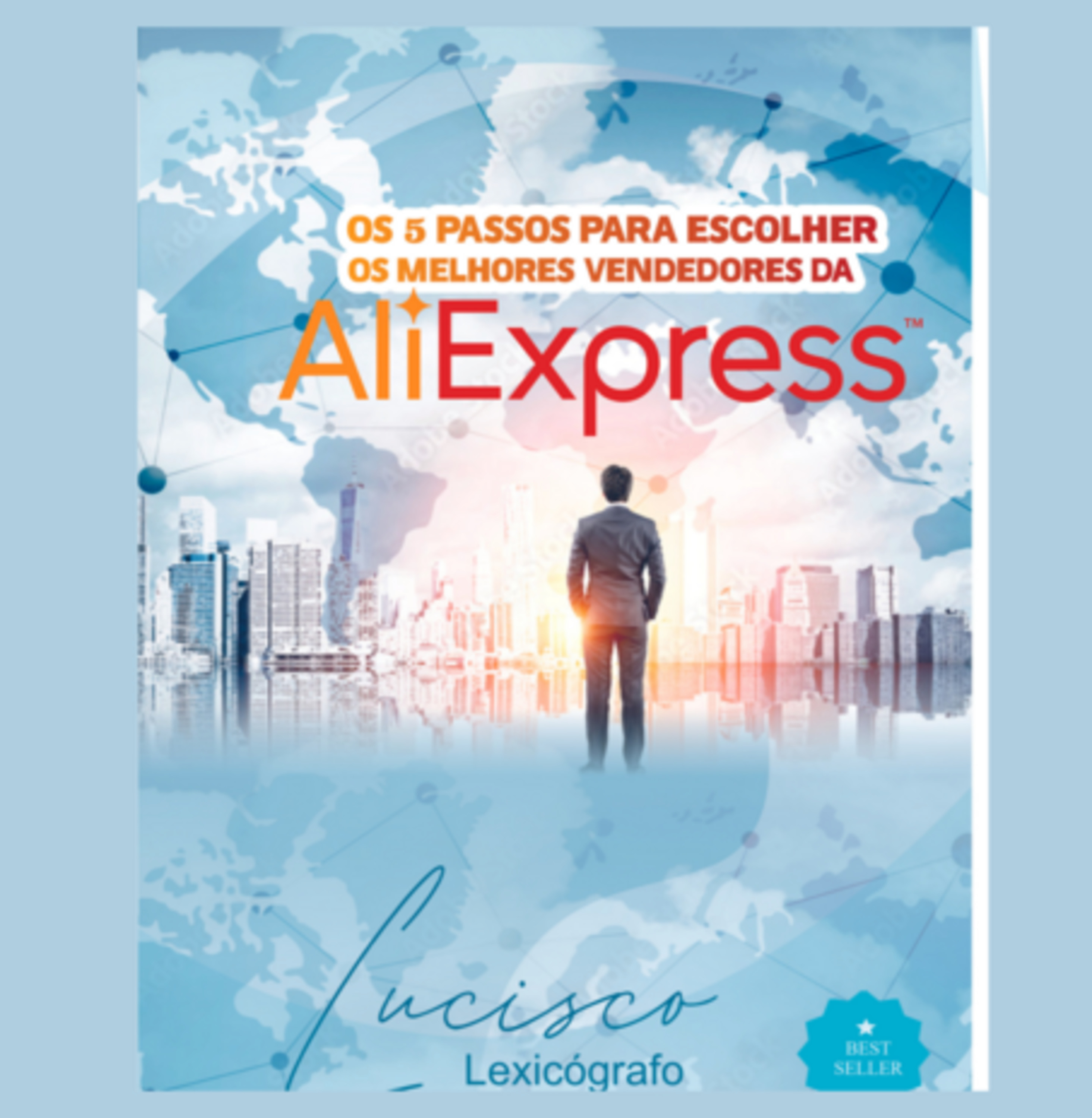 Os 5 Passos Para Encontrar Os Melhores Vendedores Da Aliexpress