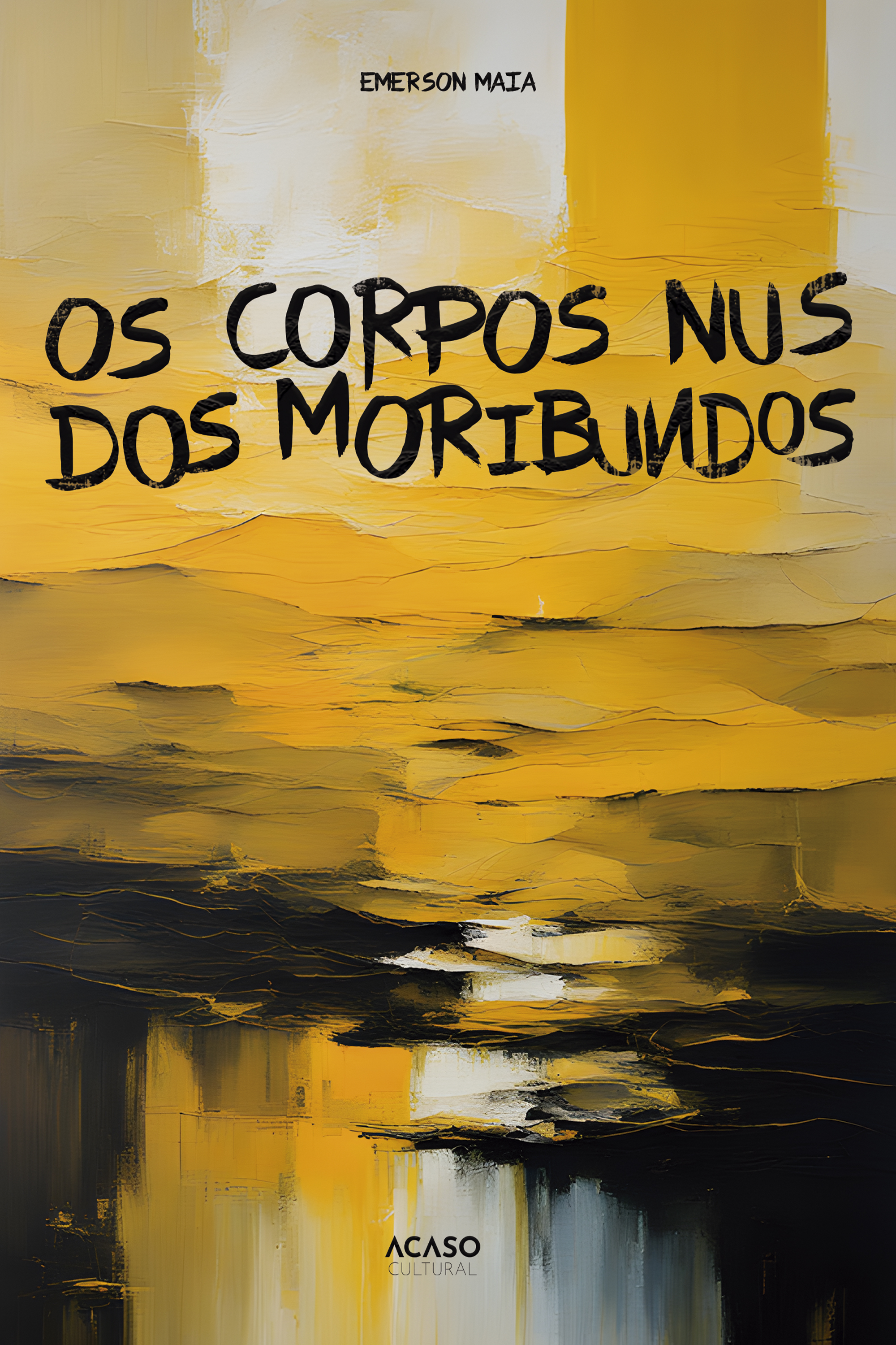 Os corpos nus dos moribundos