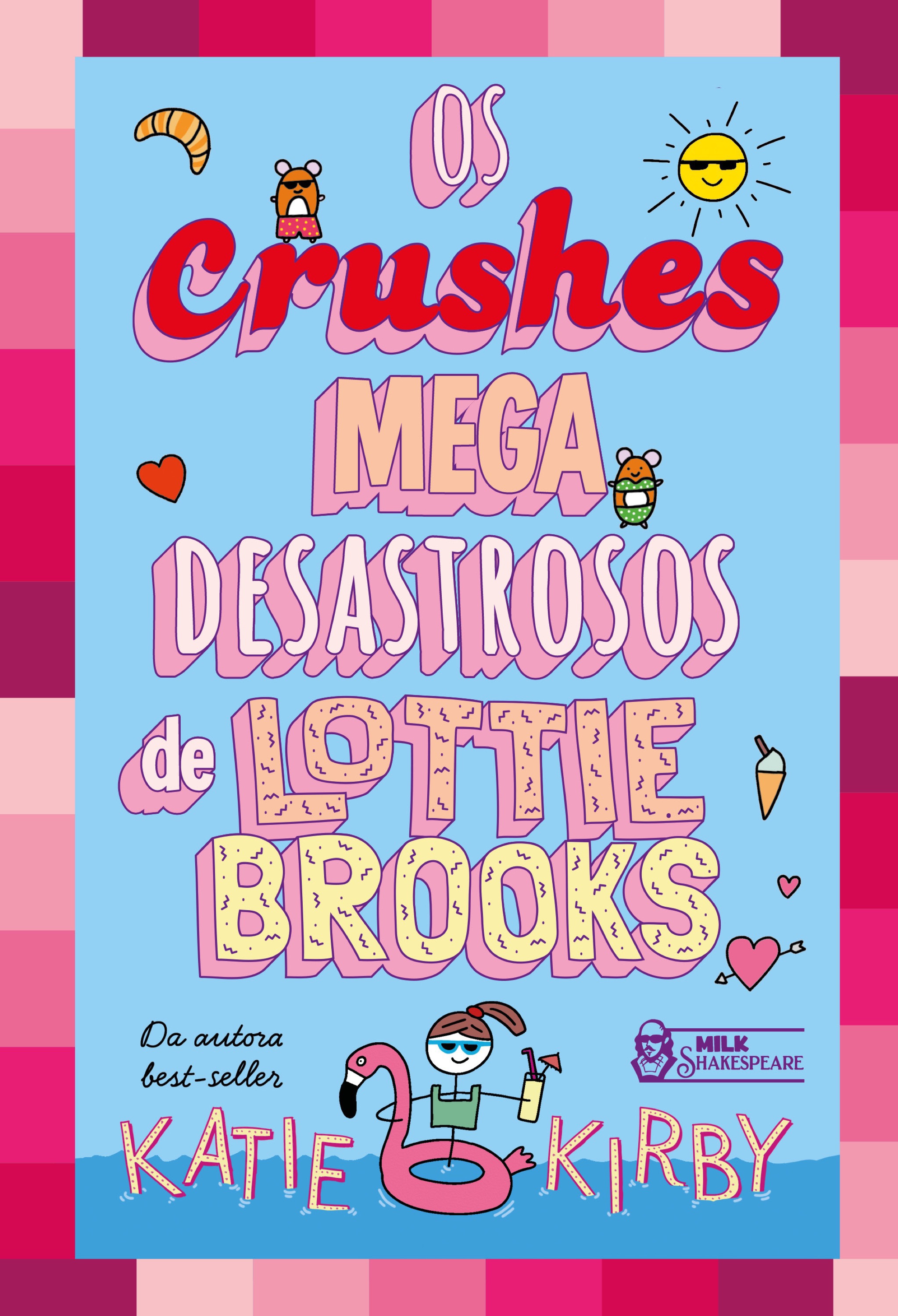 Os crushes mega desastrosos de Lottie Brooks – Vol. 3