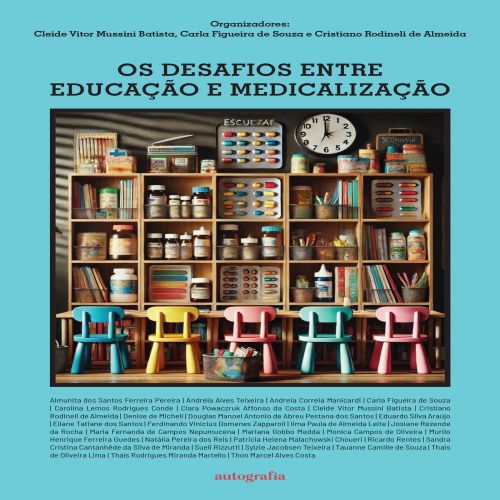 Os Desafios entre Educação e Medicalização