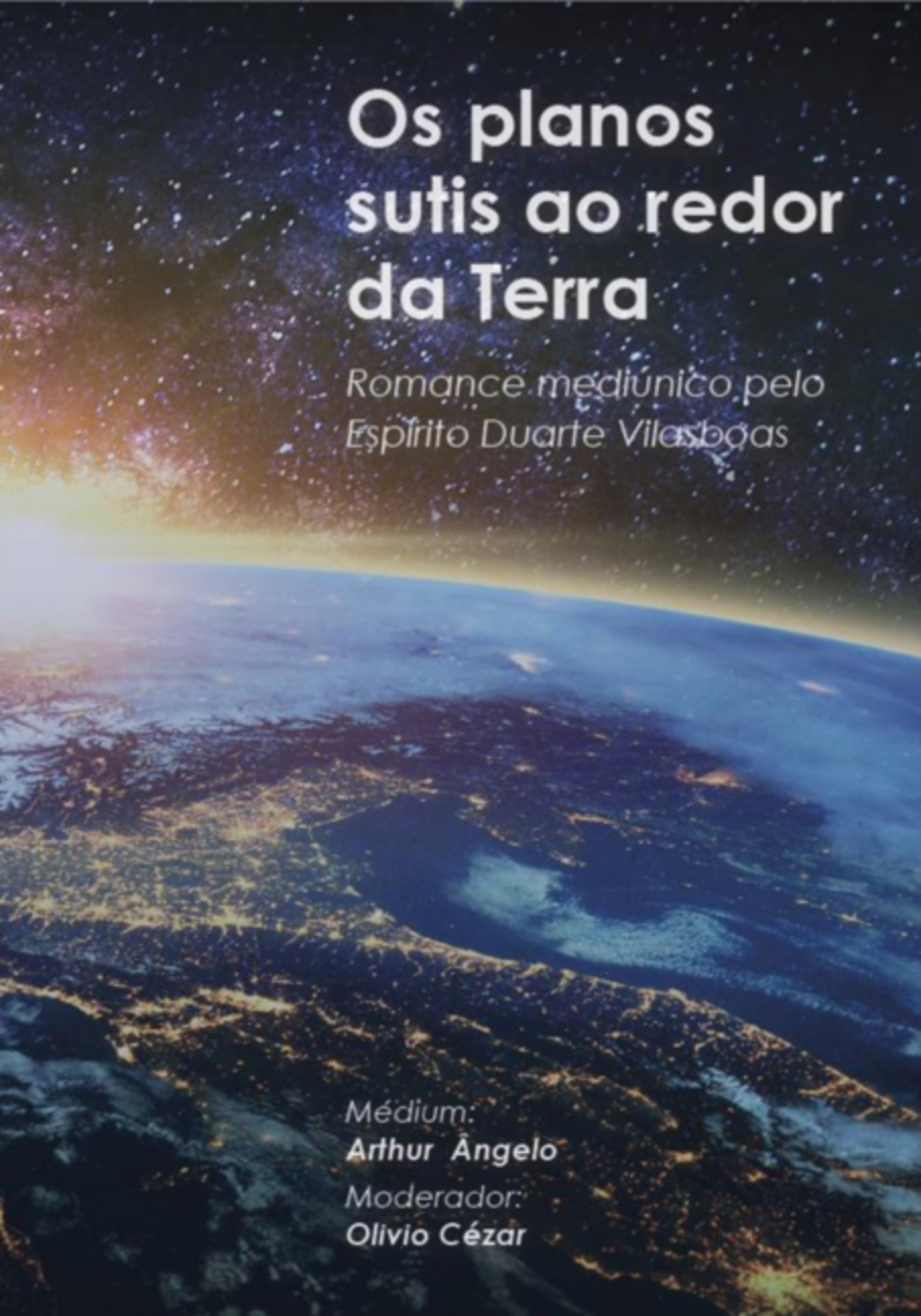 Os Planos Sutis Ao Redor Da Terra