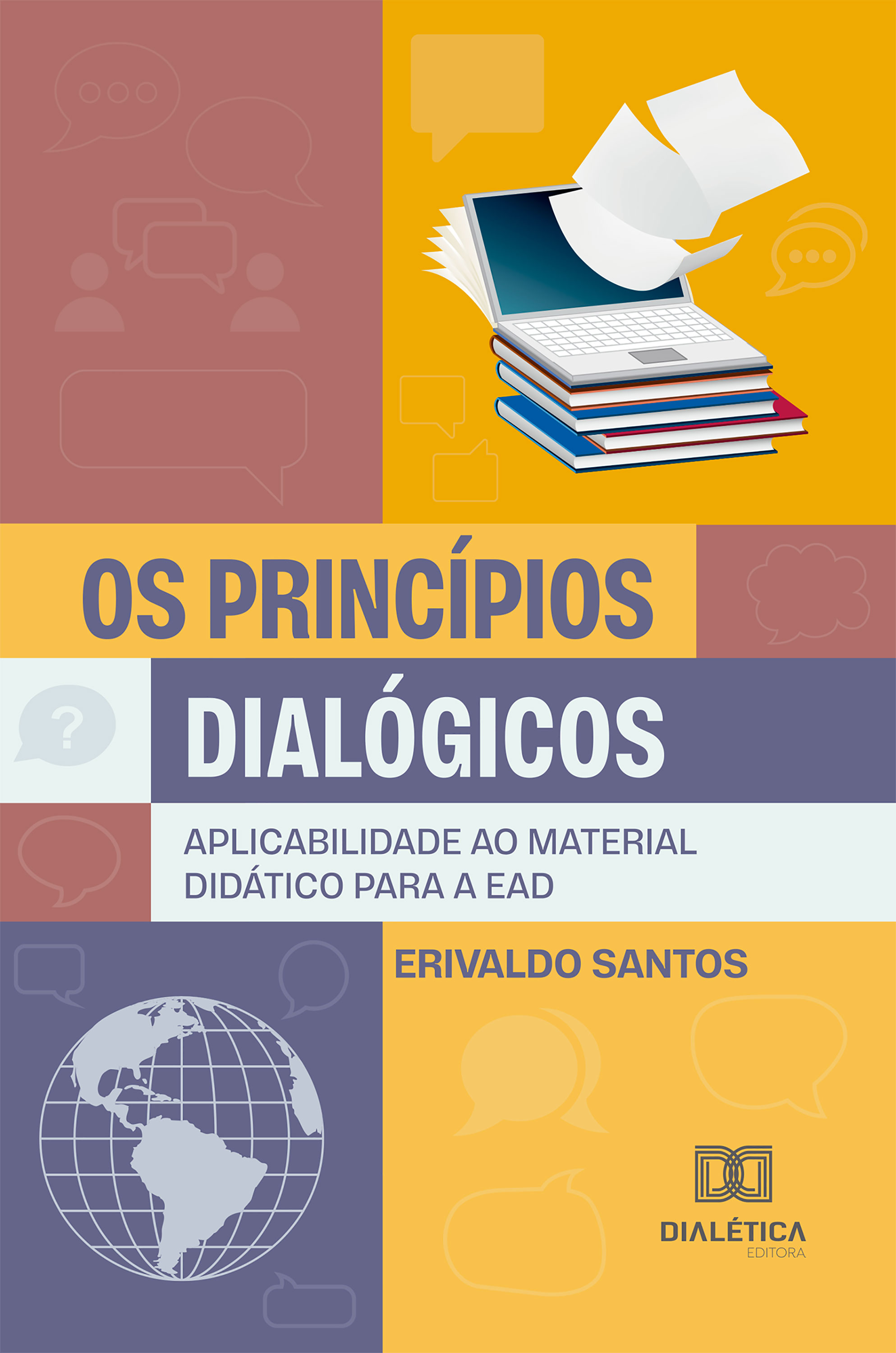Os Princípios Dialógicos