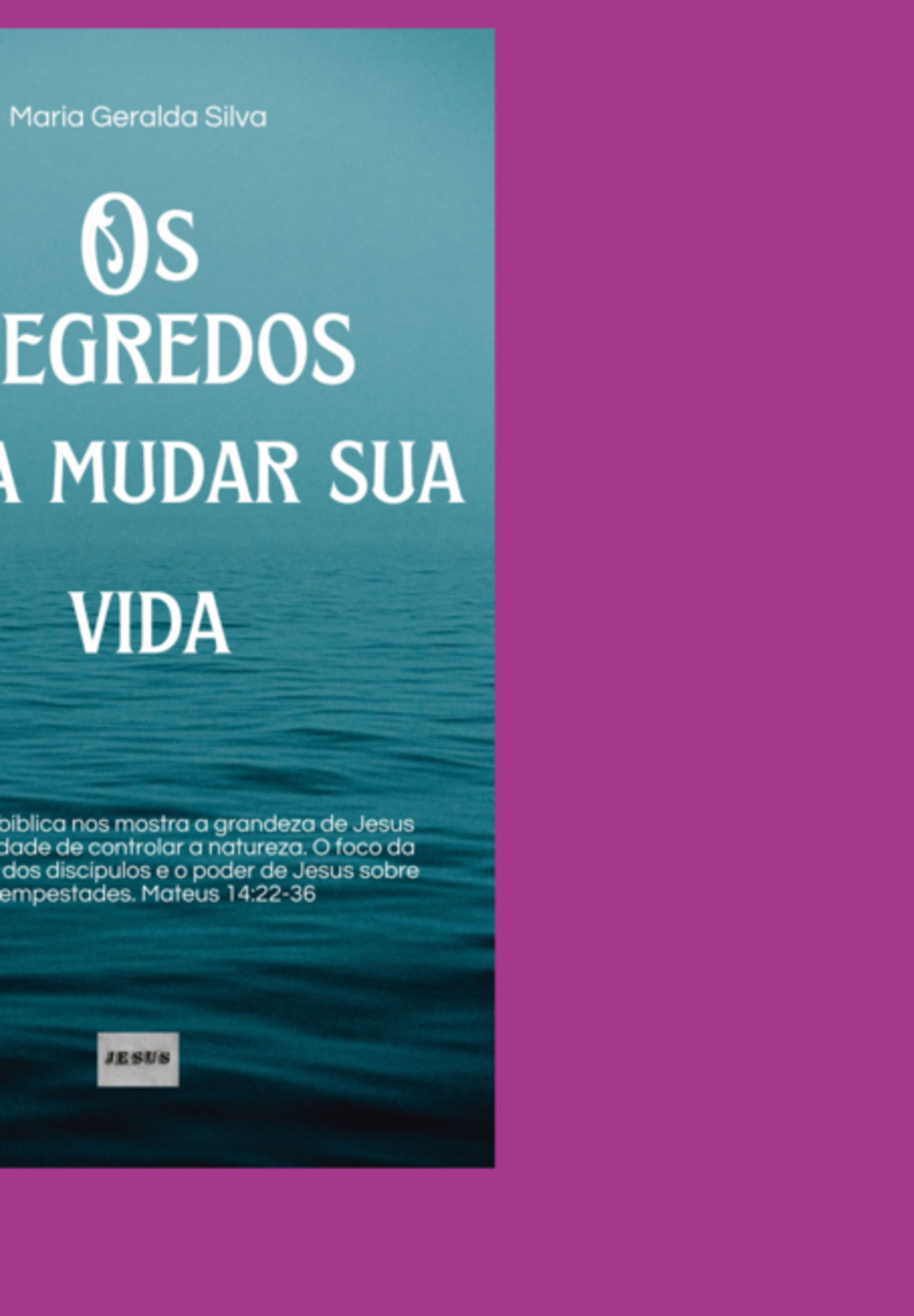 Os Segredos Para Mudar Sua Vida