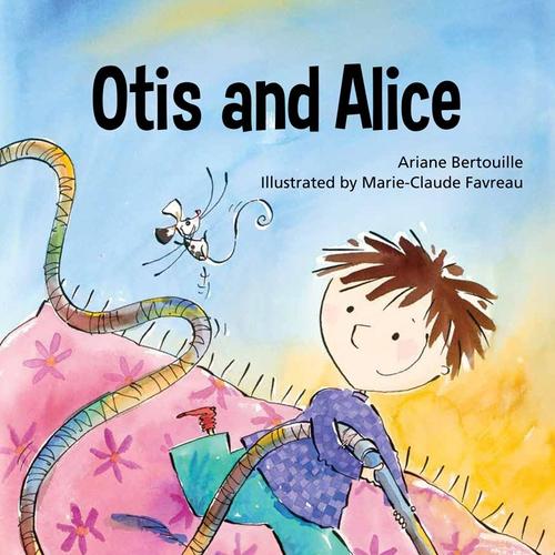 Otis and Alice