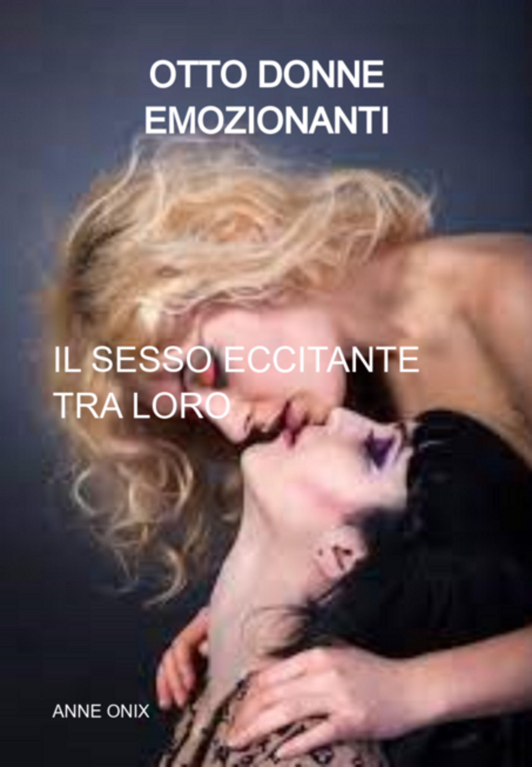 Otto Donne Emozionanti