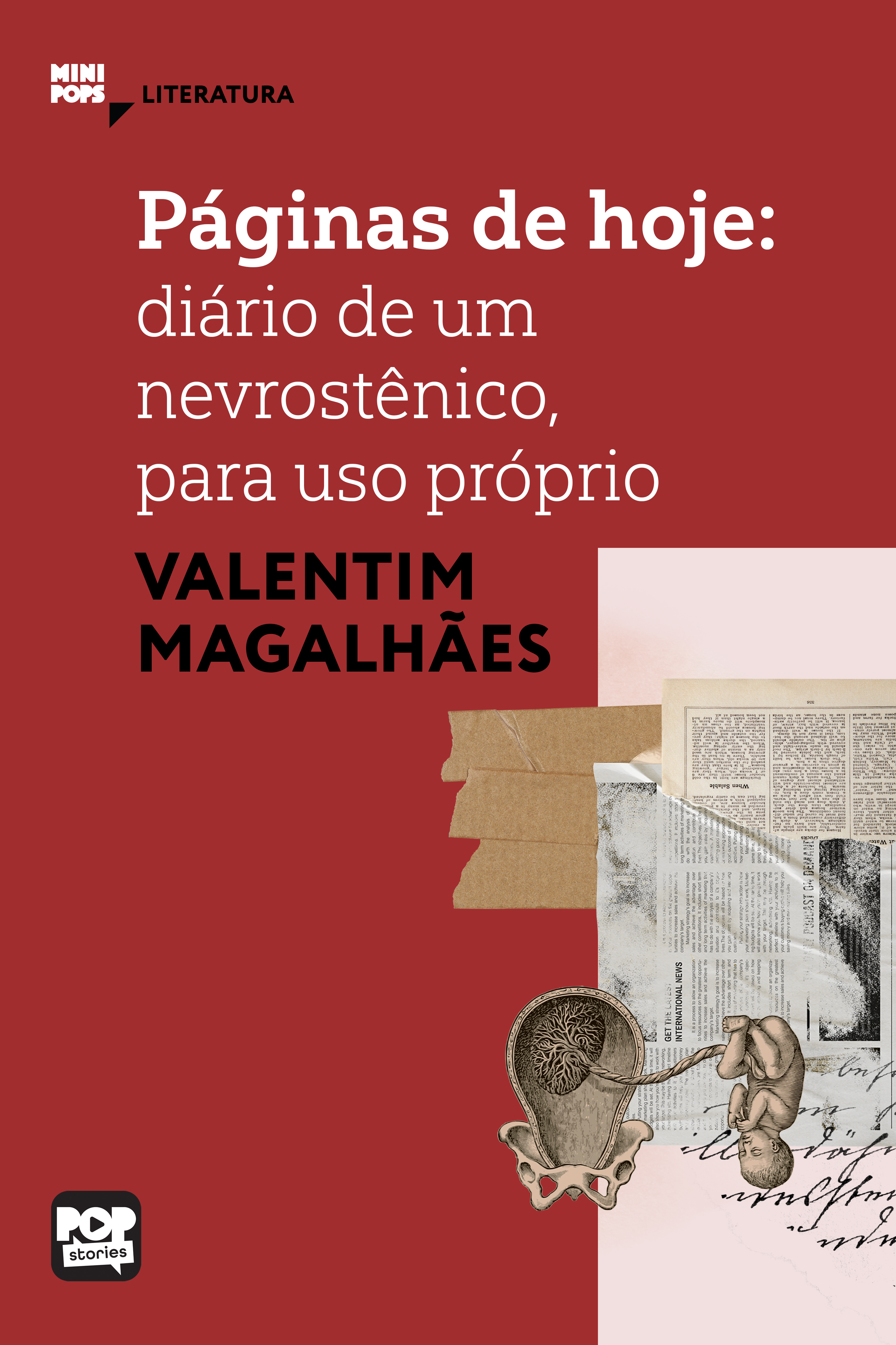 Páginas de hoje: Diário de um nevrostênico, para uso próprio