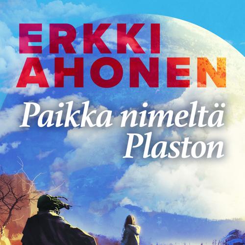 Paikka nimeltä Plaston