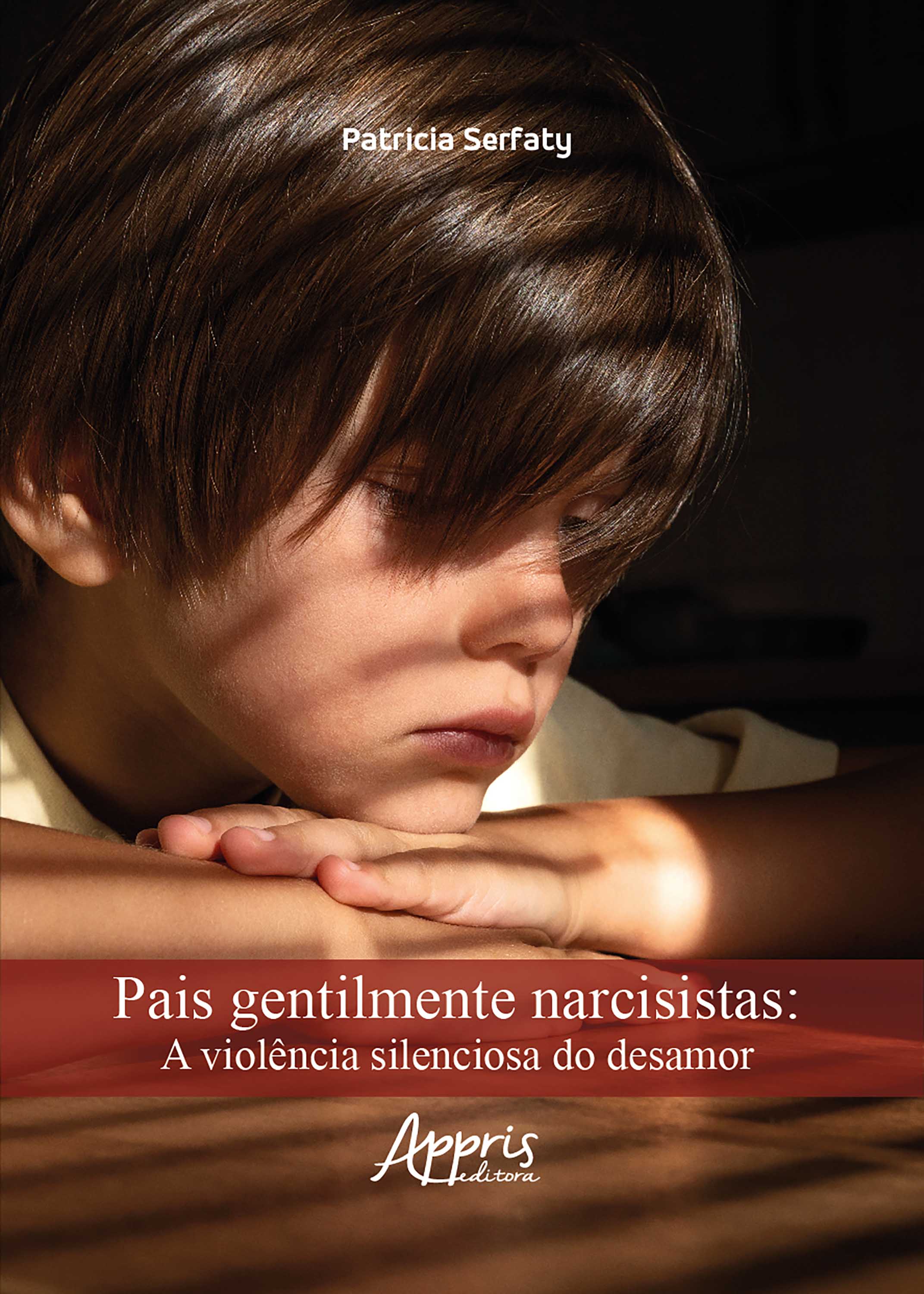 Pais Gentilmente Narcisistas: A Violência Silenciosa do Desamor