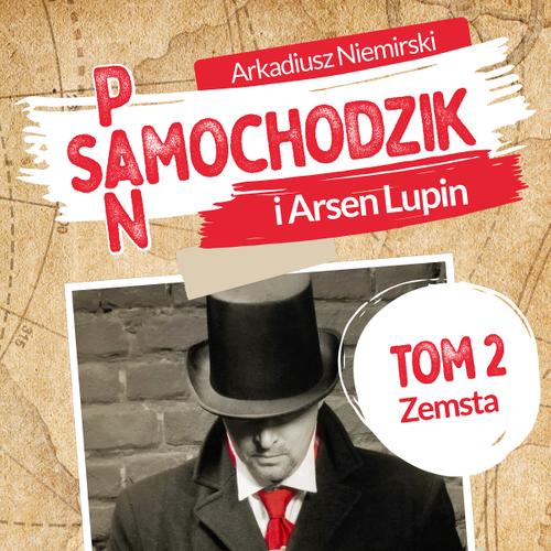 Pan Samochodzik i Arsène Lupin Tom 2 - Zemsta