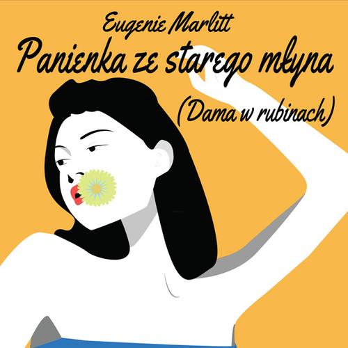 Panienka ze starego młyna-(Dama w rubinach)