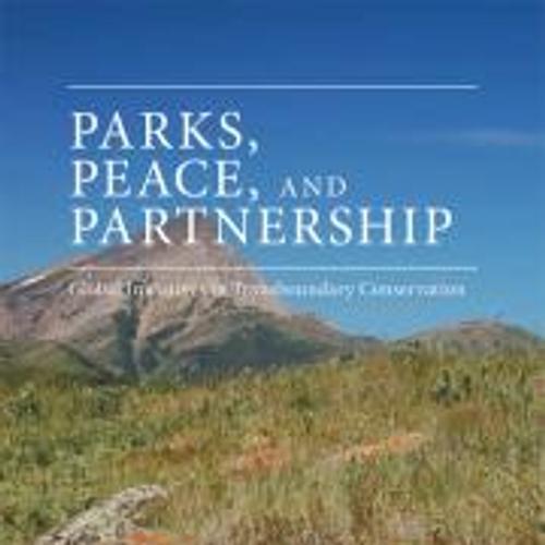 Parks, Peace, and Partnership