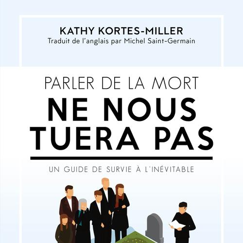 Parler de la mort ne nous tuera pas