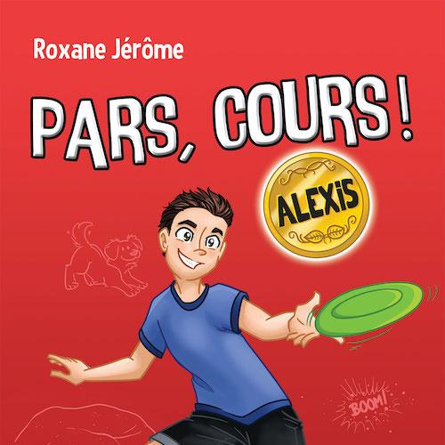 Pars, cours ! Alexis