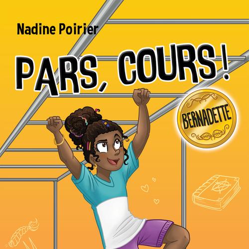 Pars, cours ! Bernadette