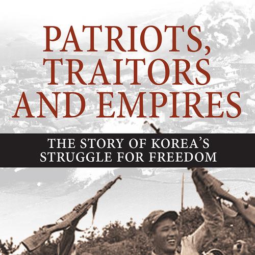 Patriots, Traitors and Empires