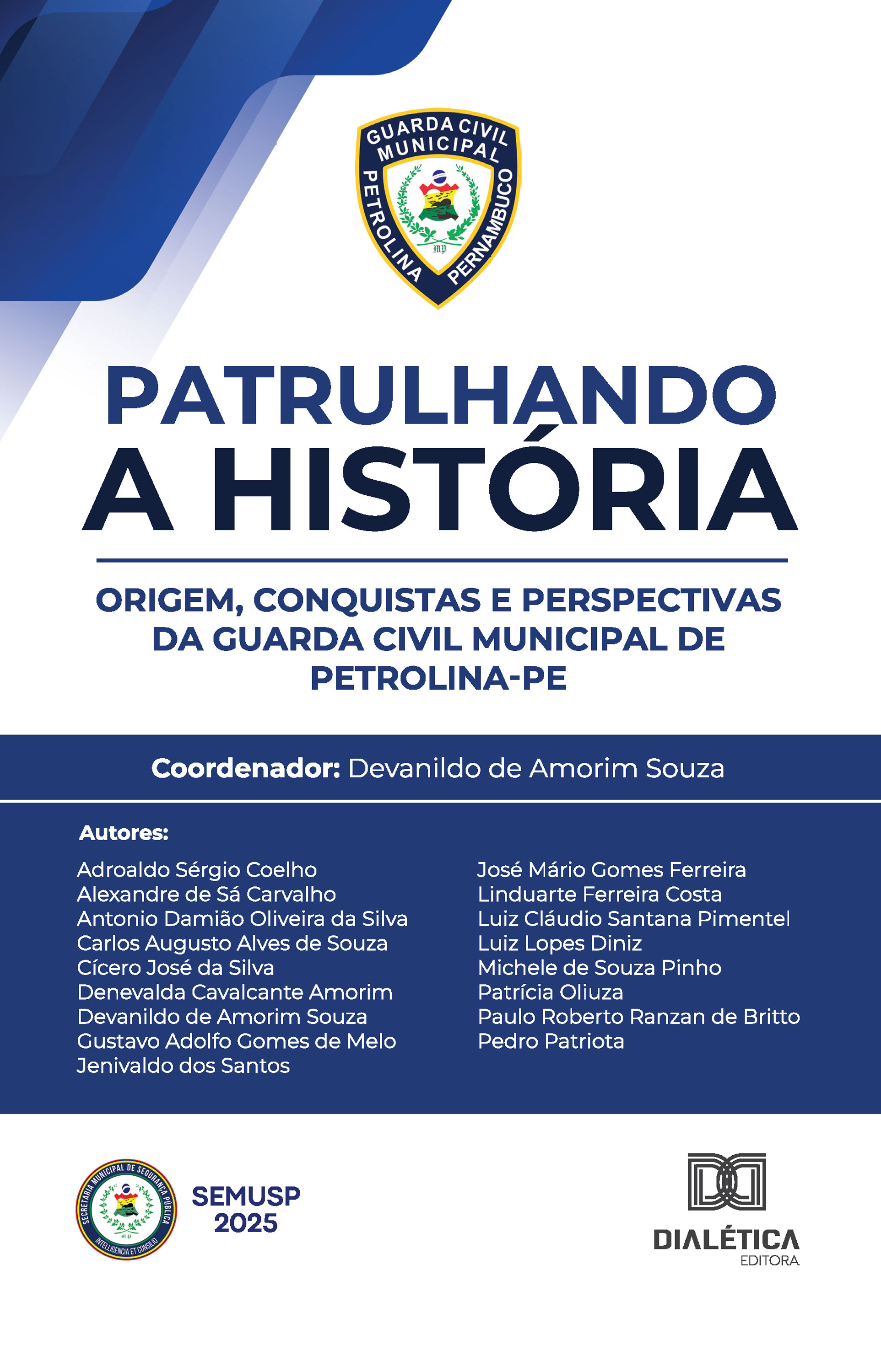 Patrulhando a História