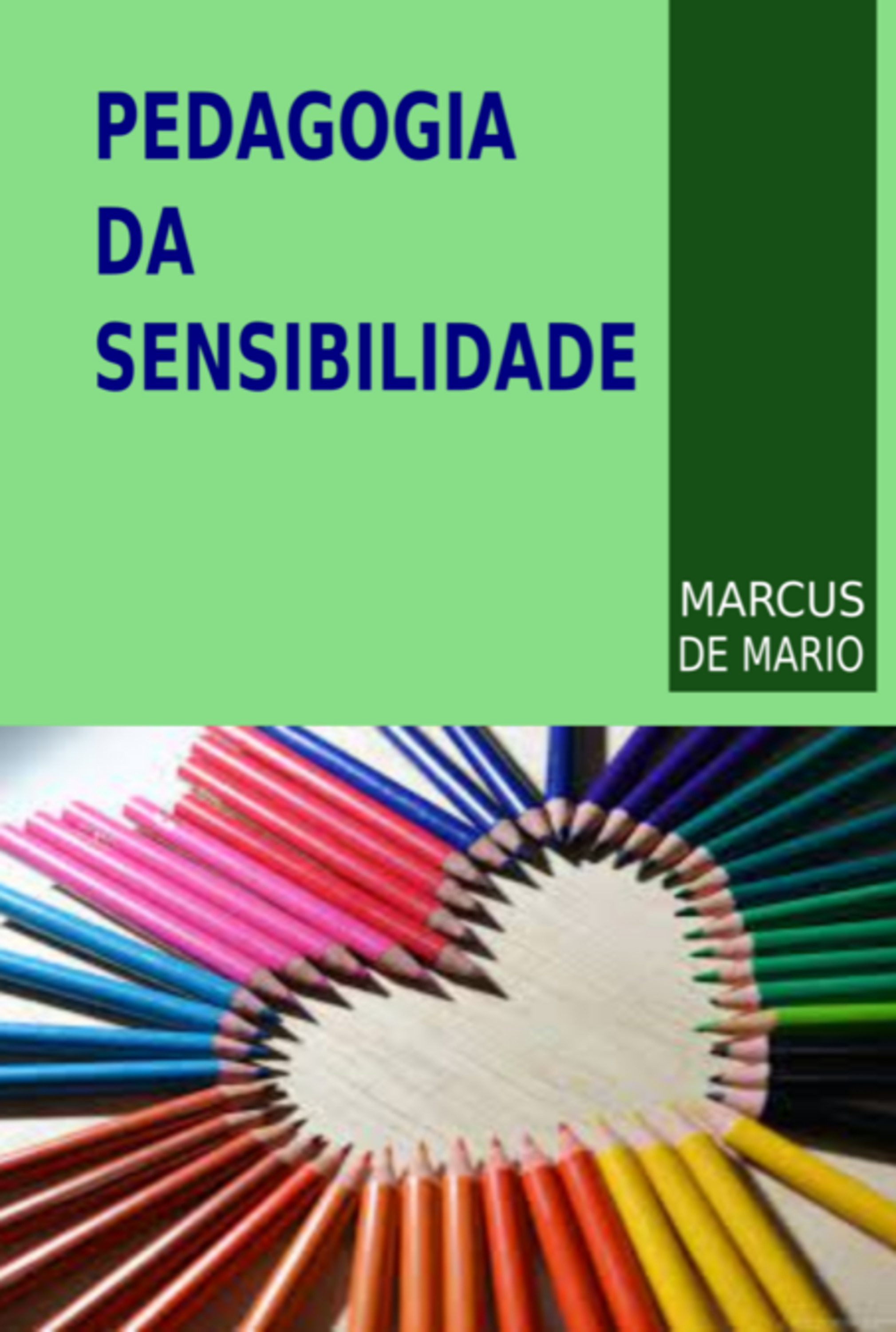 Pedagogia Da Sensibilidade