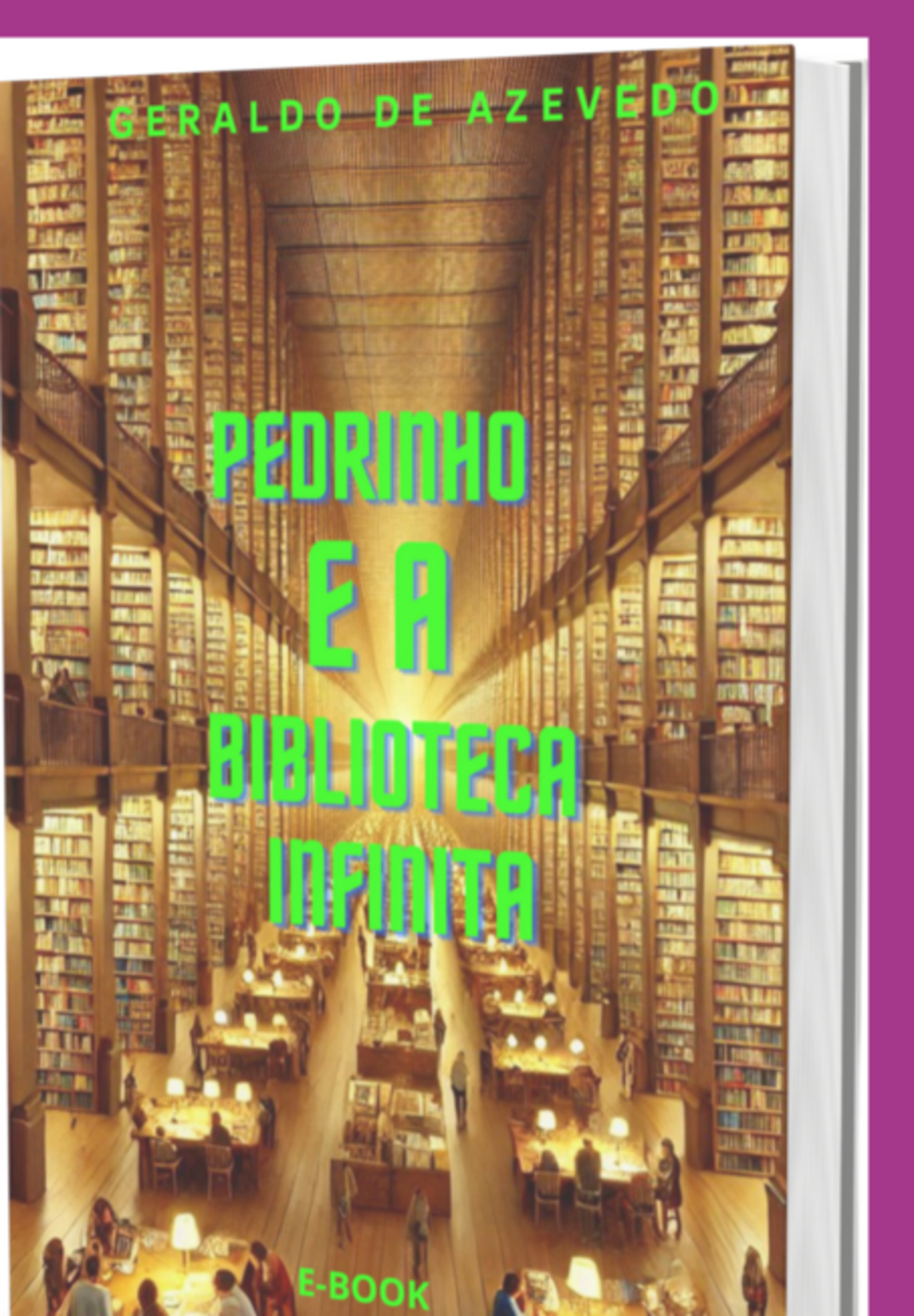 Pedrinho E A Biblioteca Infinita