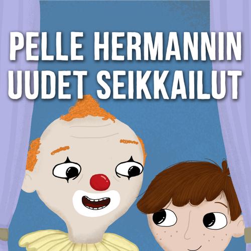 Pelle Hermannin uudet seikkailut