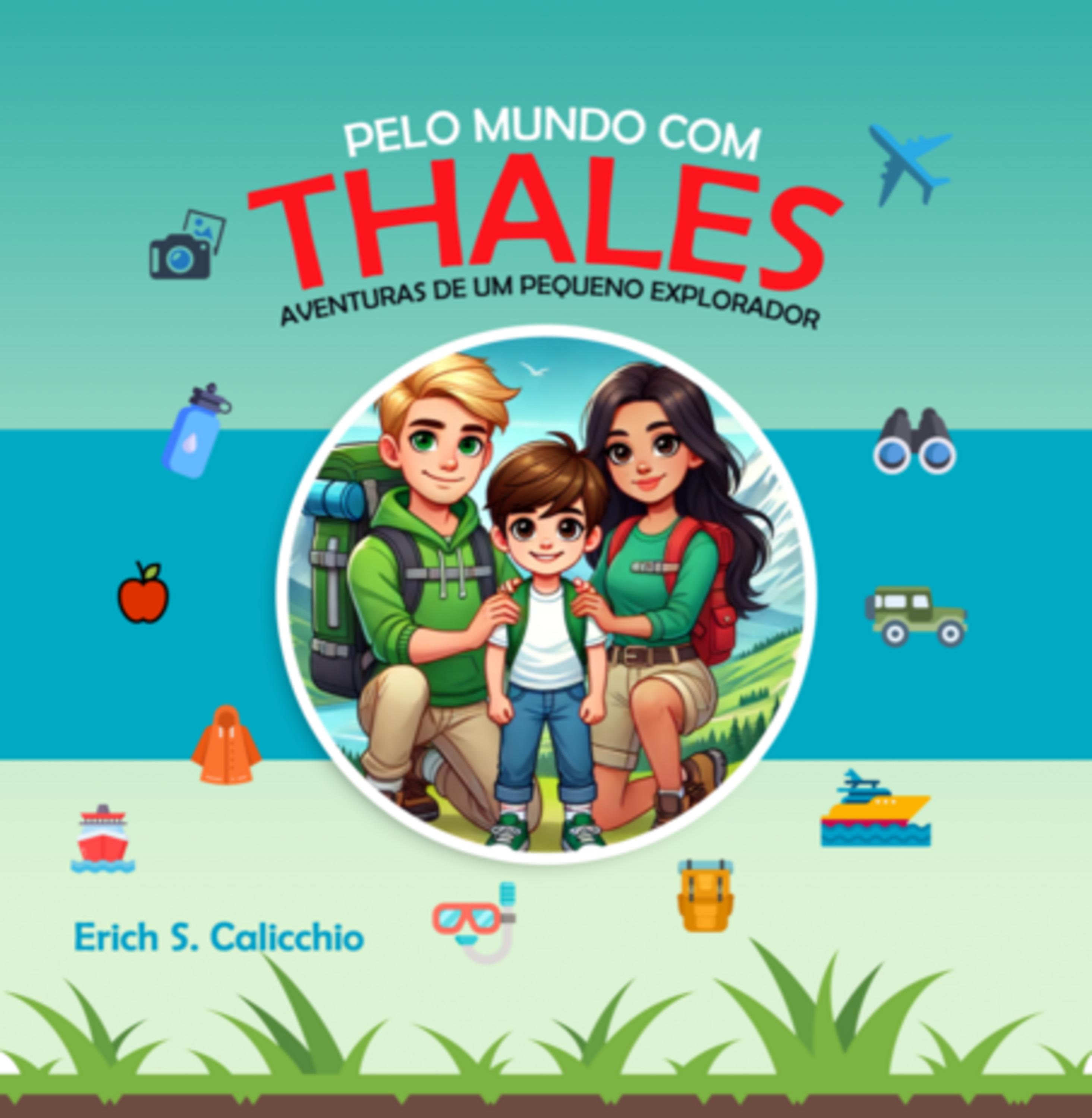 Pelo Mundo Com Thales