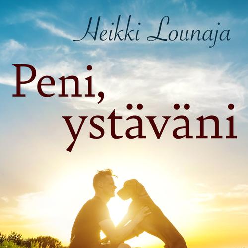 Peni, ystäväni