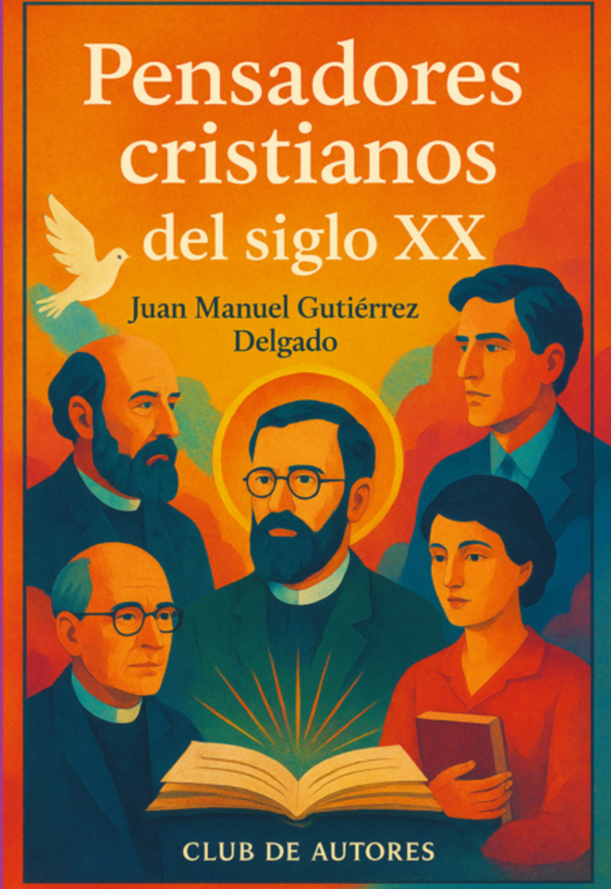 Pensadores Cristianos Del Siglo Xx