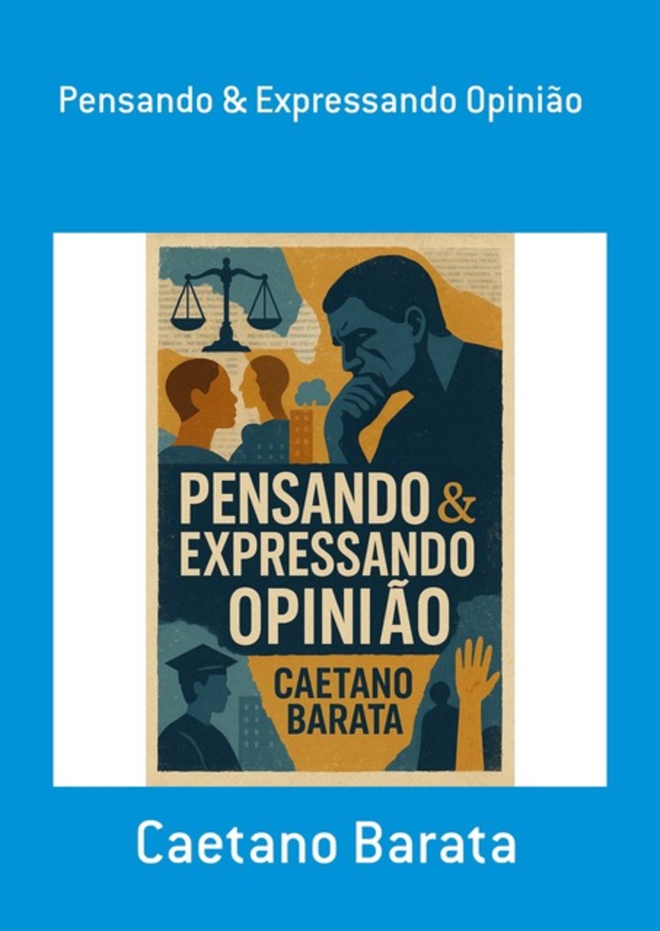 Pensando & Expressando Opinião