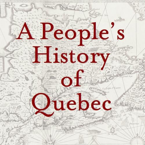 People's History of Quebec, A