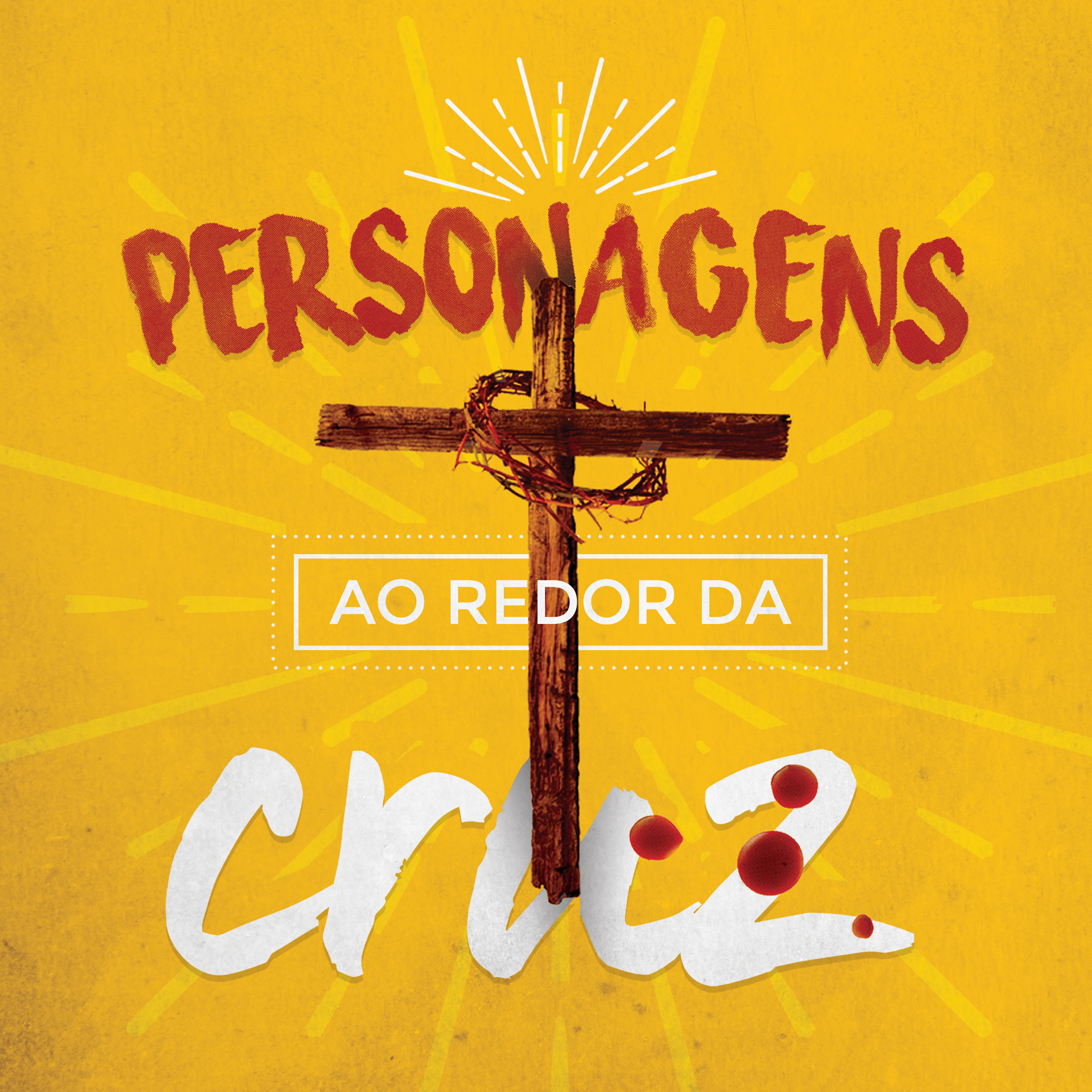 Personagens ao Redor da Cruz | Aluno