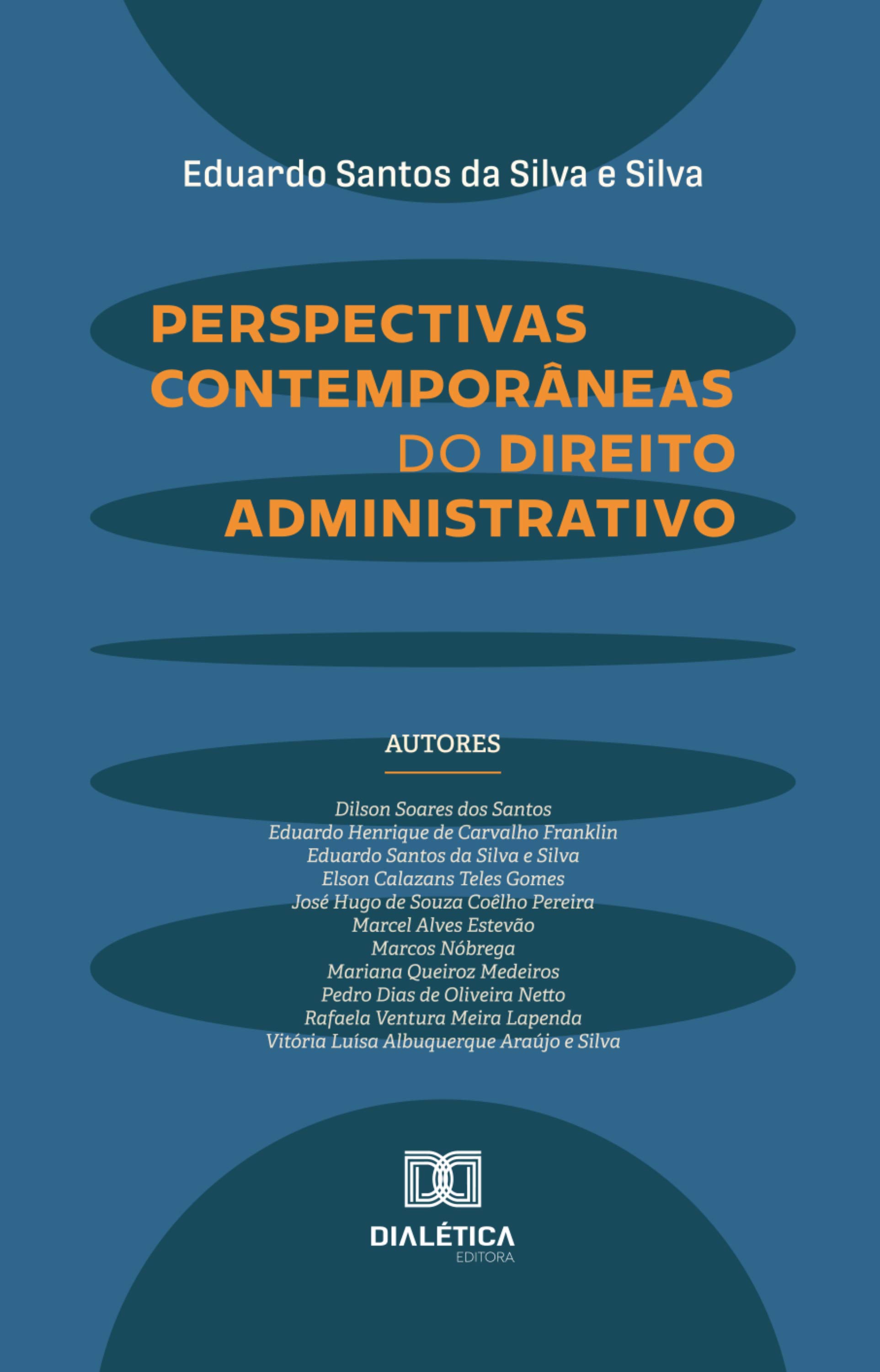 Perspectivas Contemporâneas do Direito Administrativo