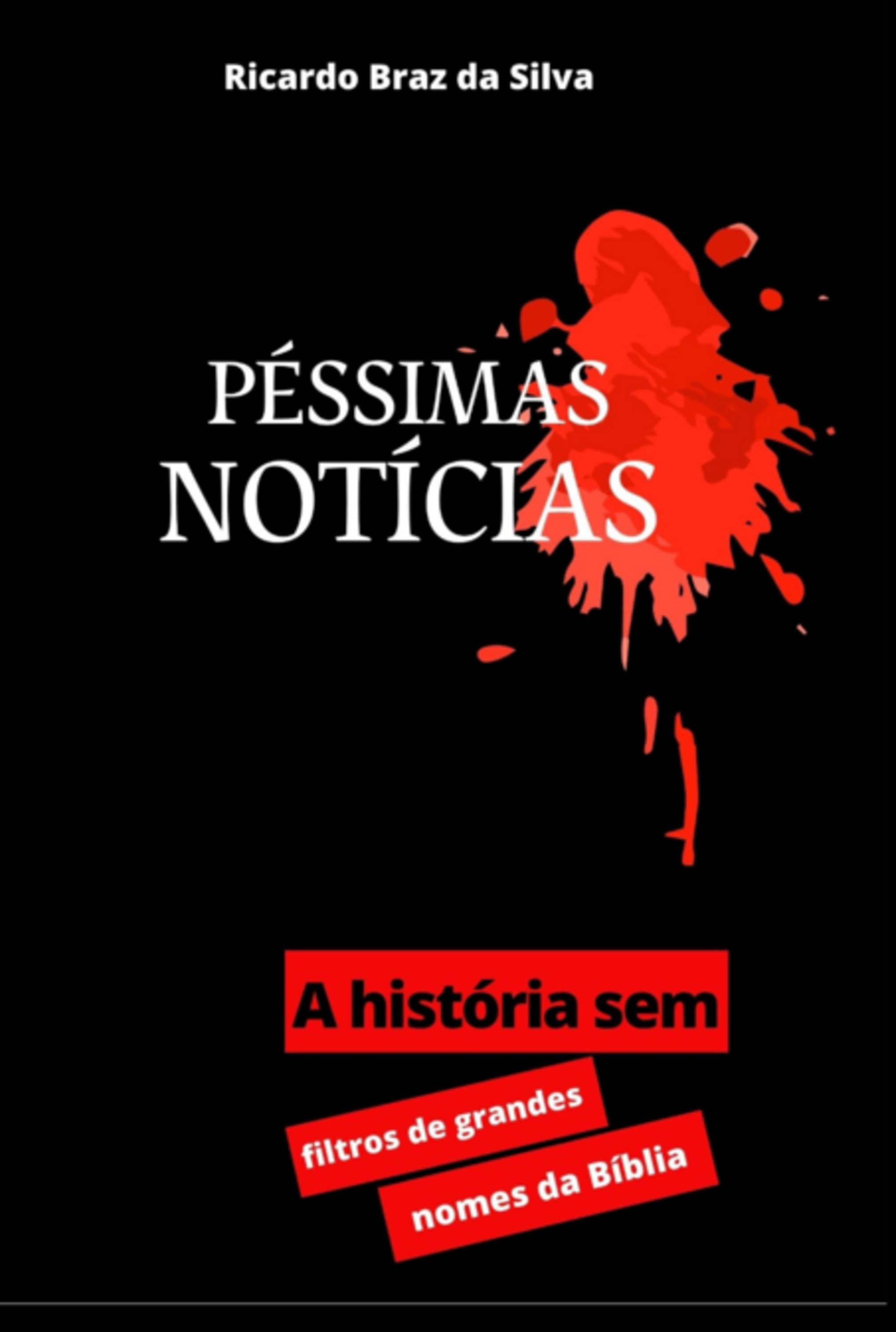 Péssimas Notícias