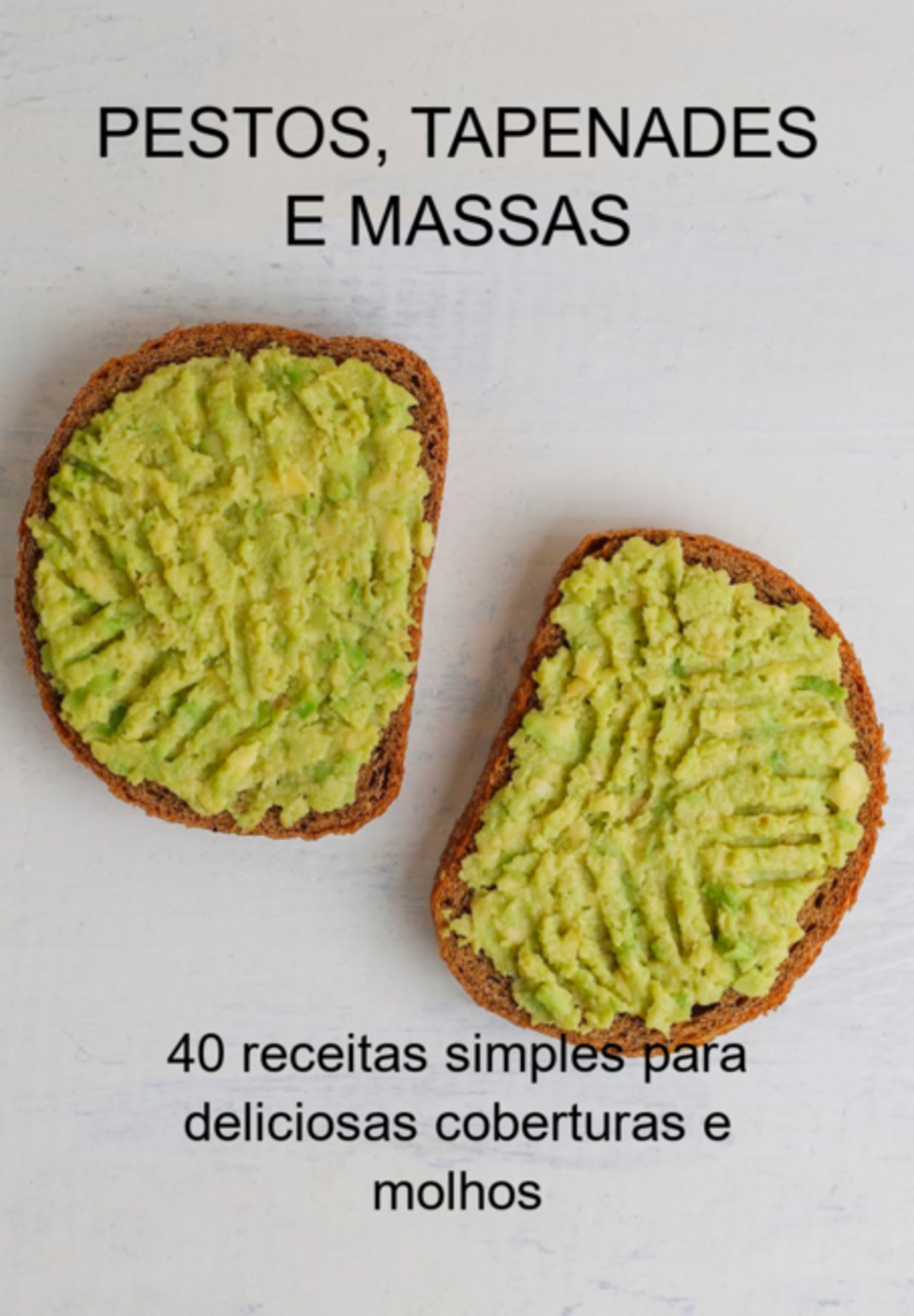 Pestos, Tapenades E Massas