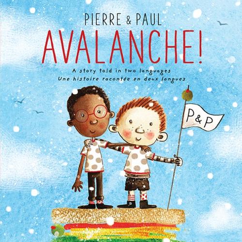 Pierre & Paul: Avalanche!