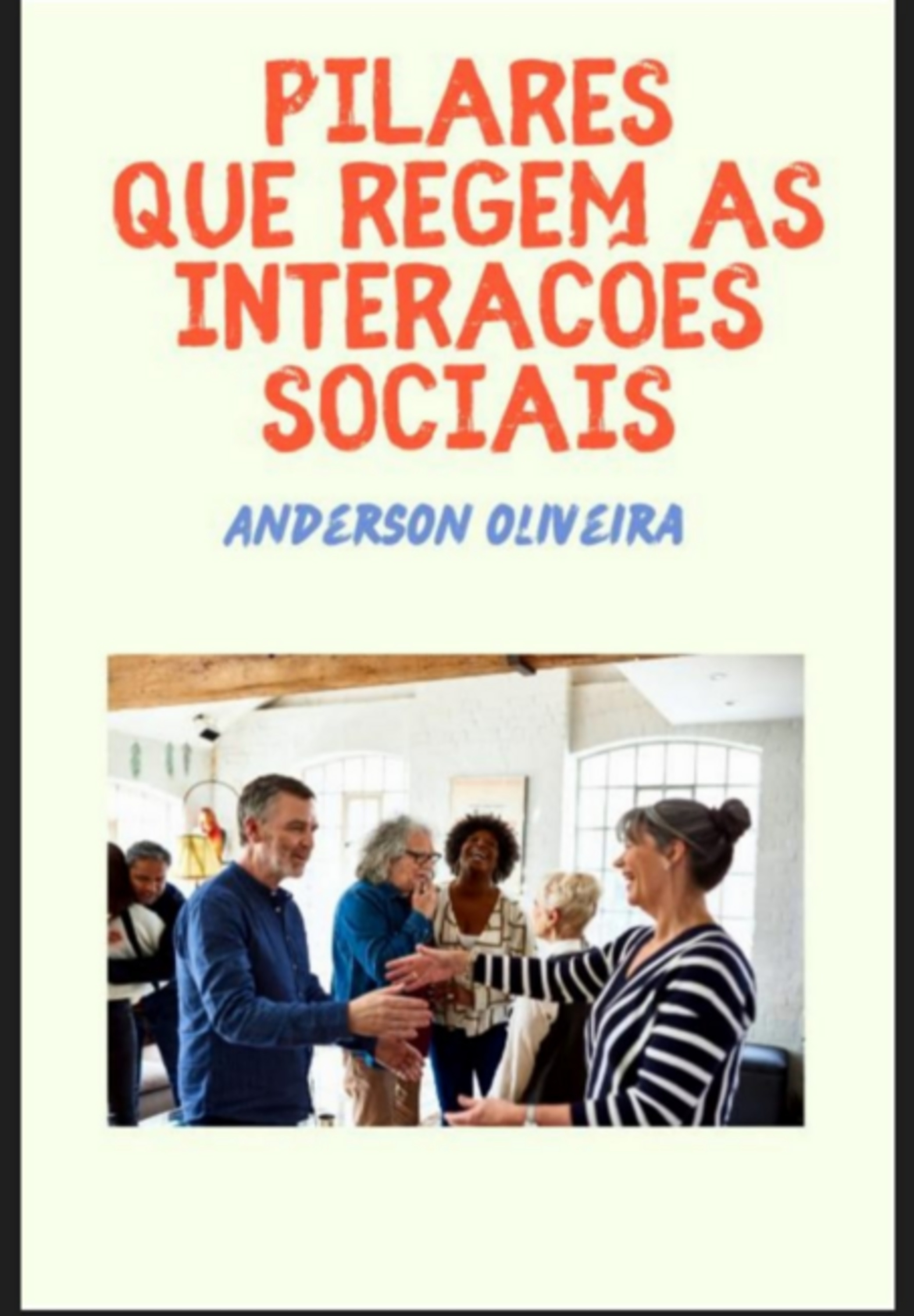 Pilares Que Regem A Interação Social