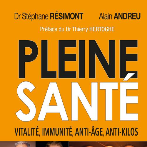 Pleine Santé - 2e édition revue et augmentée