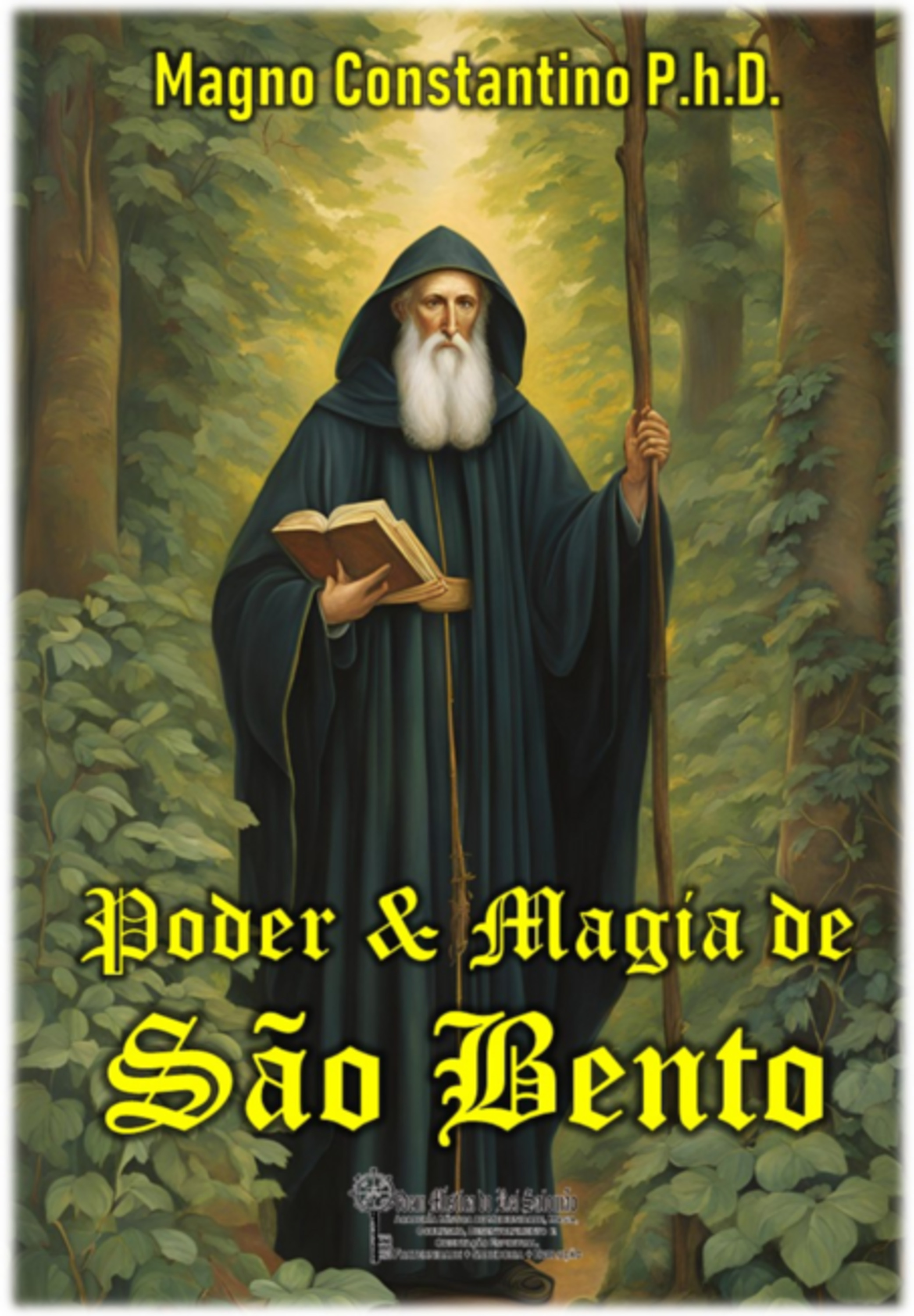 Poder & Magia De São Bento