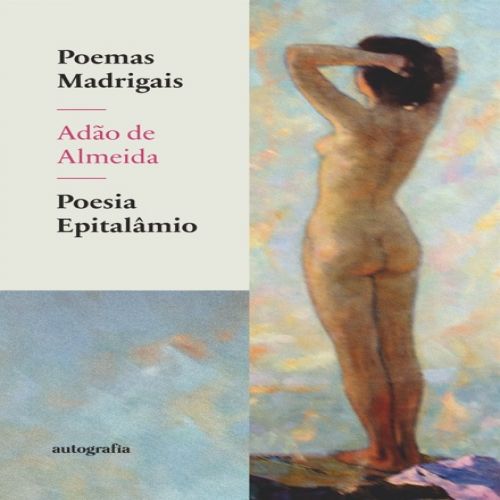 Poemas Madrigais: Poesia Epitalâmio