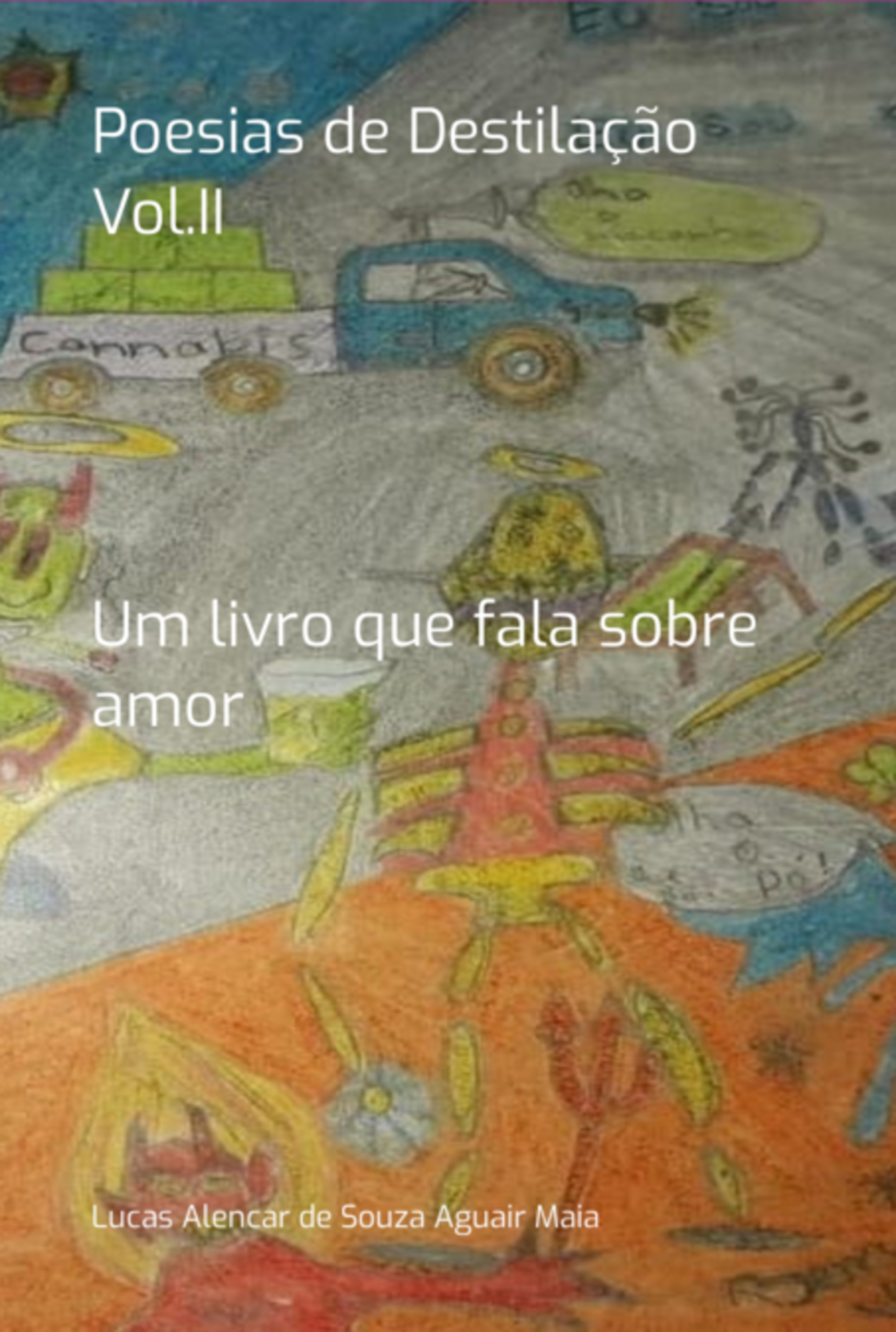 Poesias De Destilação Vol.ii