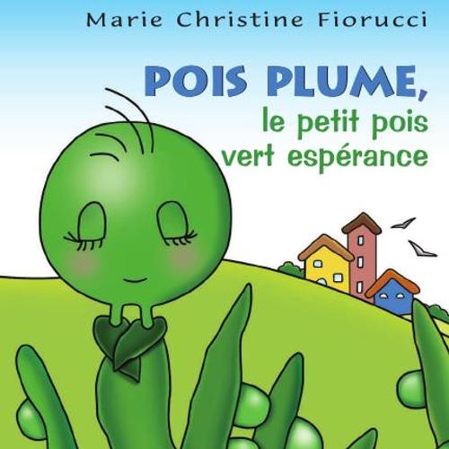 Pois Plume, le petit pois vert espérance