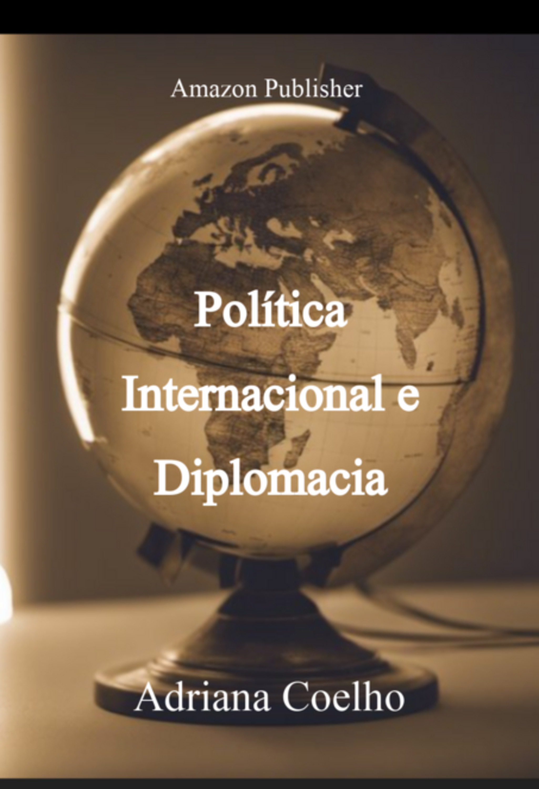 Política Internacional E Diplomacia