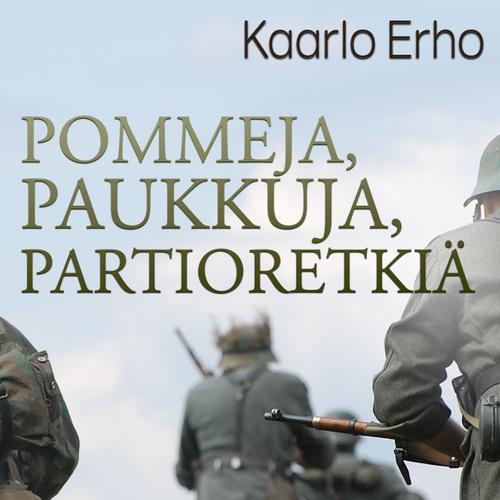 Pommeja, paukkuja, partioretkiä