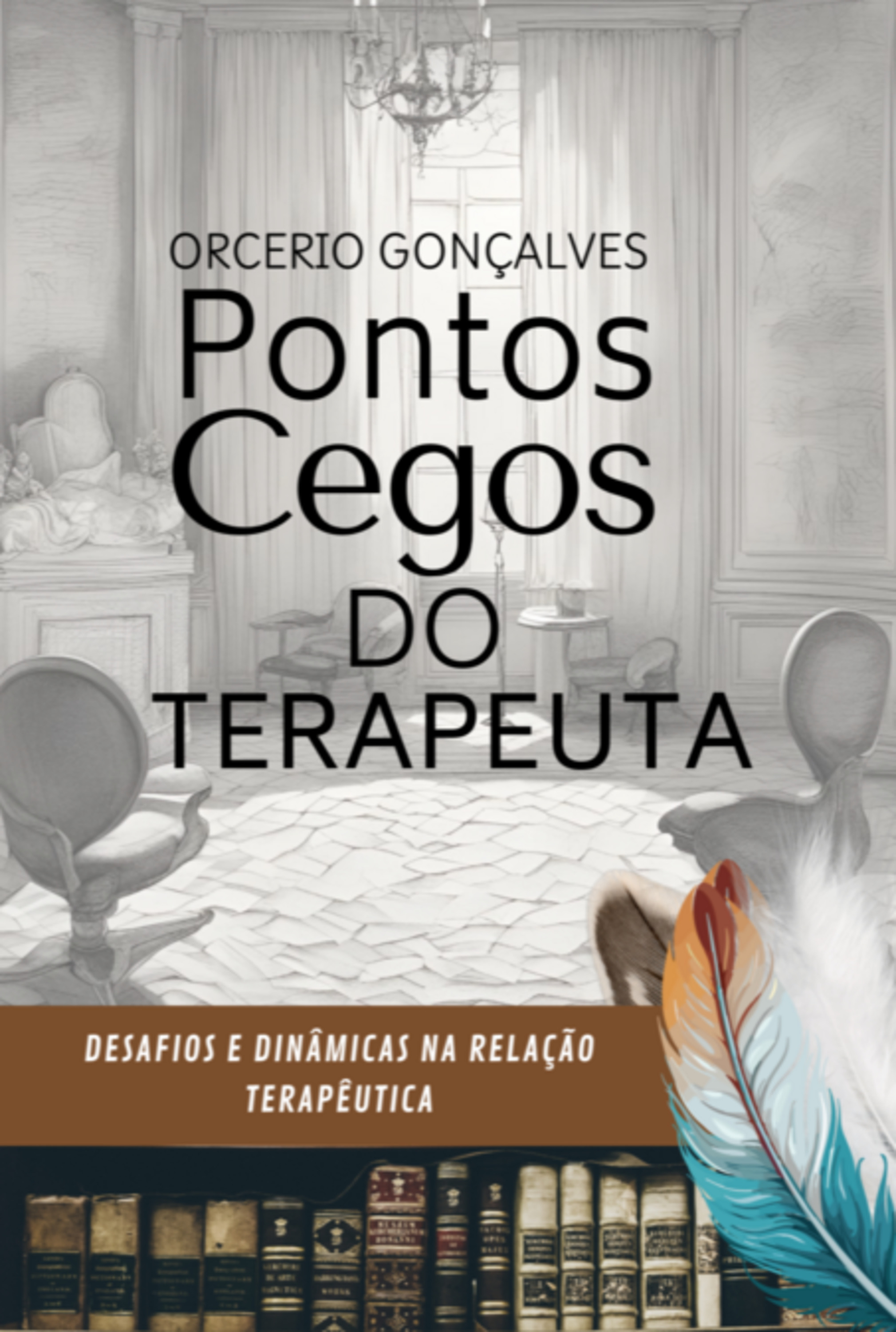 Pontos Cegos Do Terapeuta