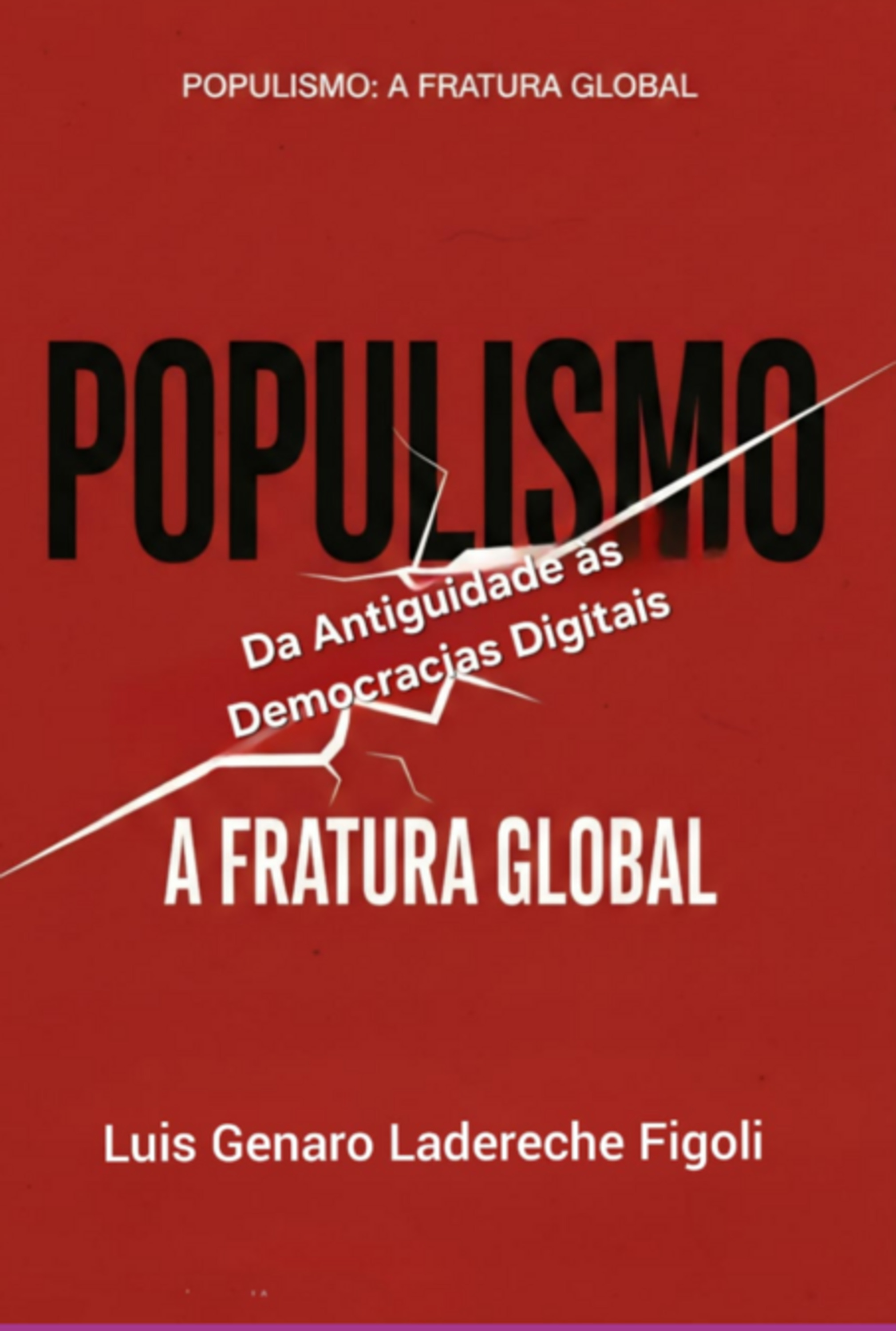 Populismo: A Fratura Global