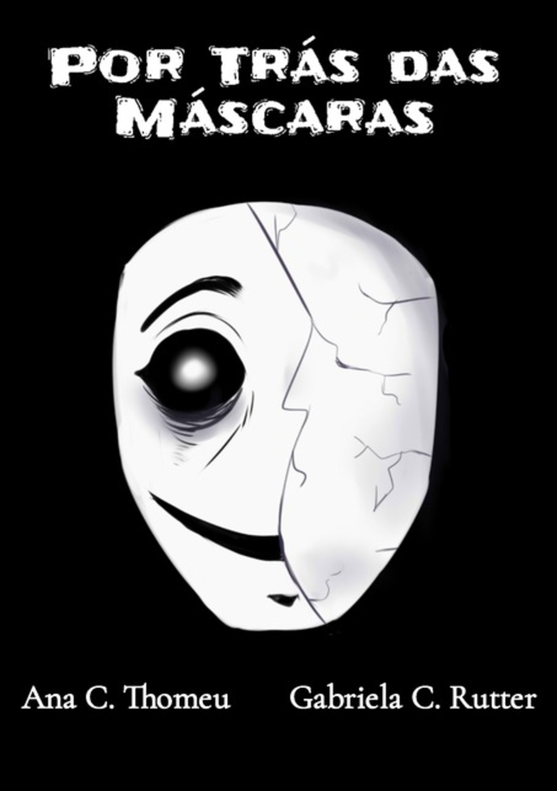 Por Trás Das Máscaras