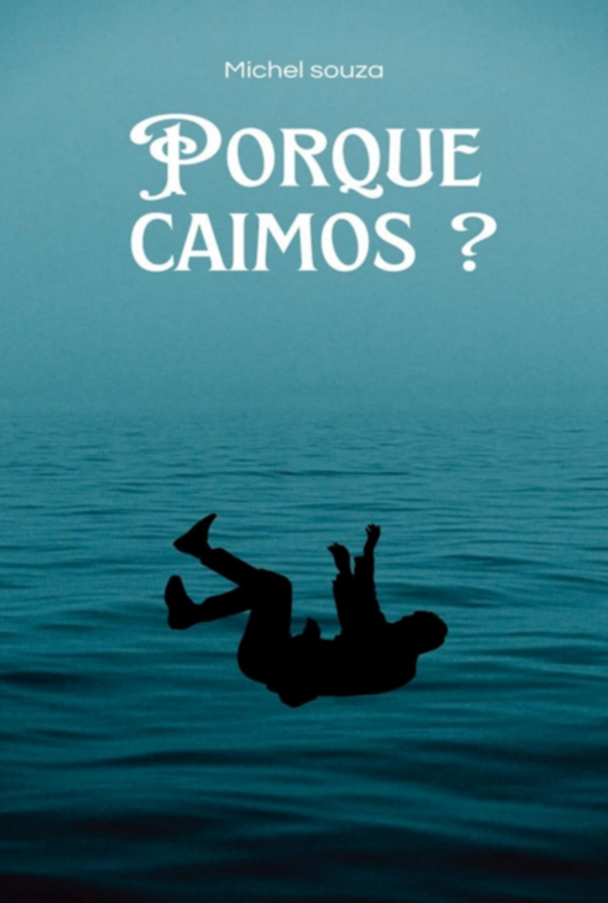 Porque Caimos ?