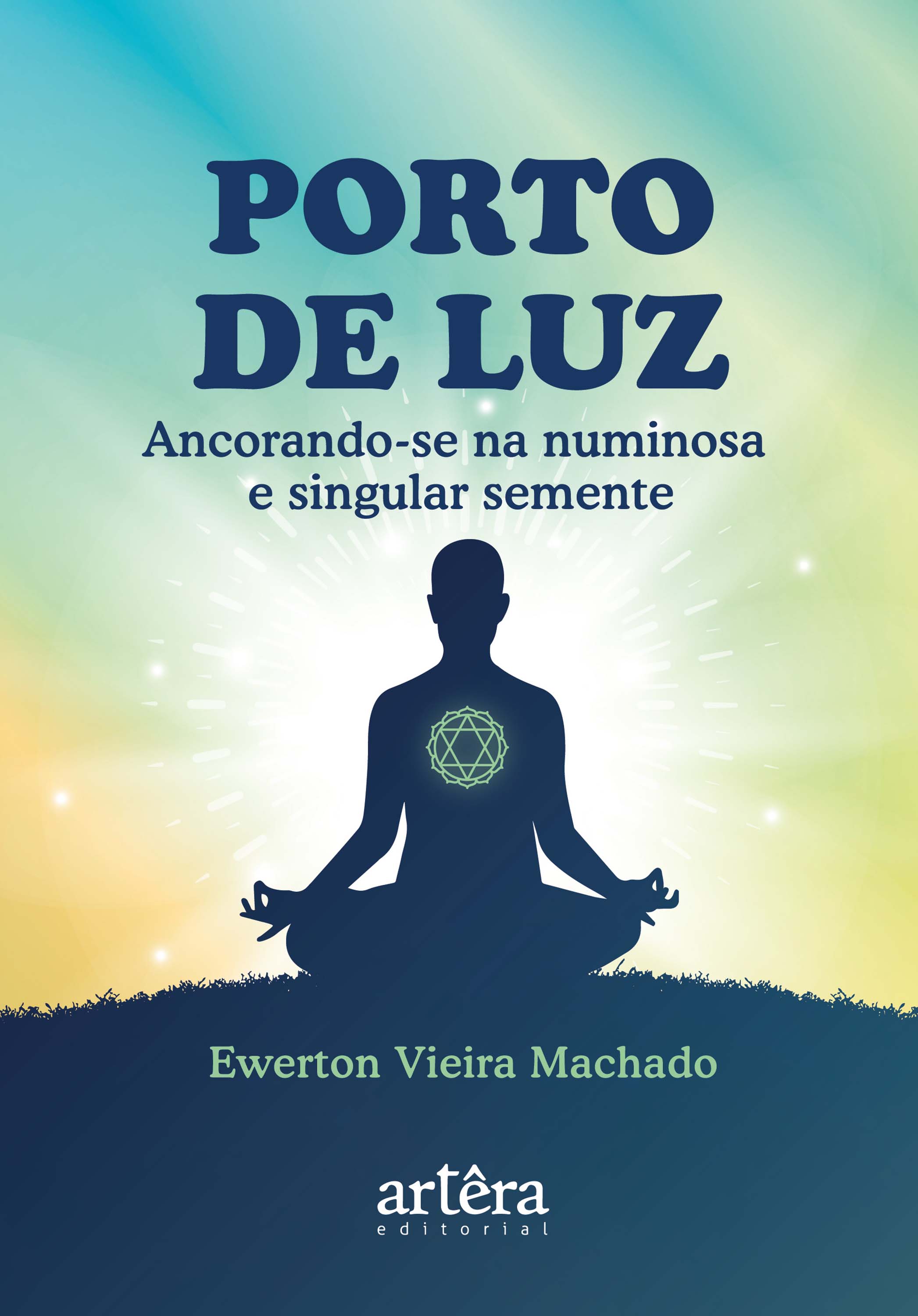 Porto de Luz: Ancorando-se na Numinosa e Singular Semente