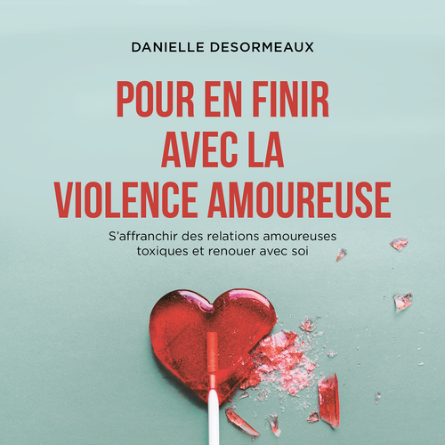 Pour en finir avec la violence amoureuse