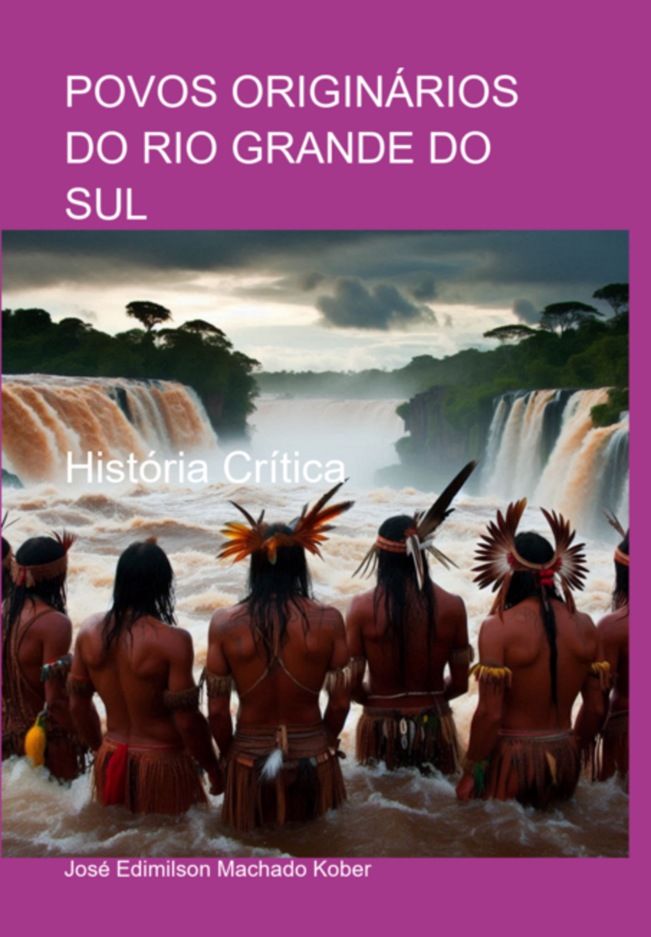 Povos Originários Do Rio Grande Do Sul