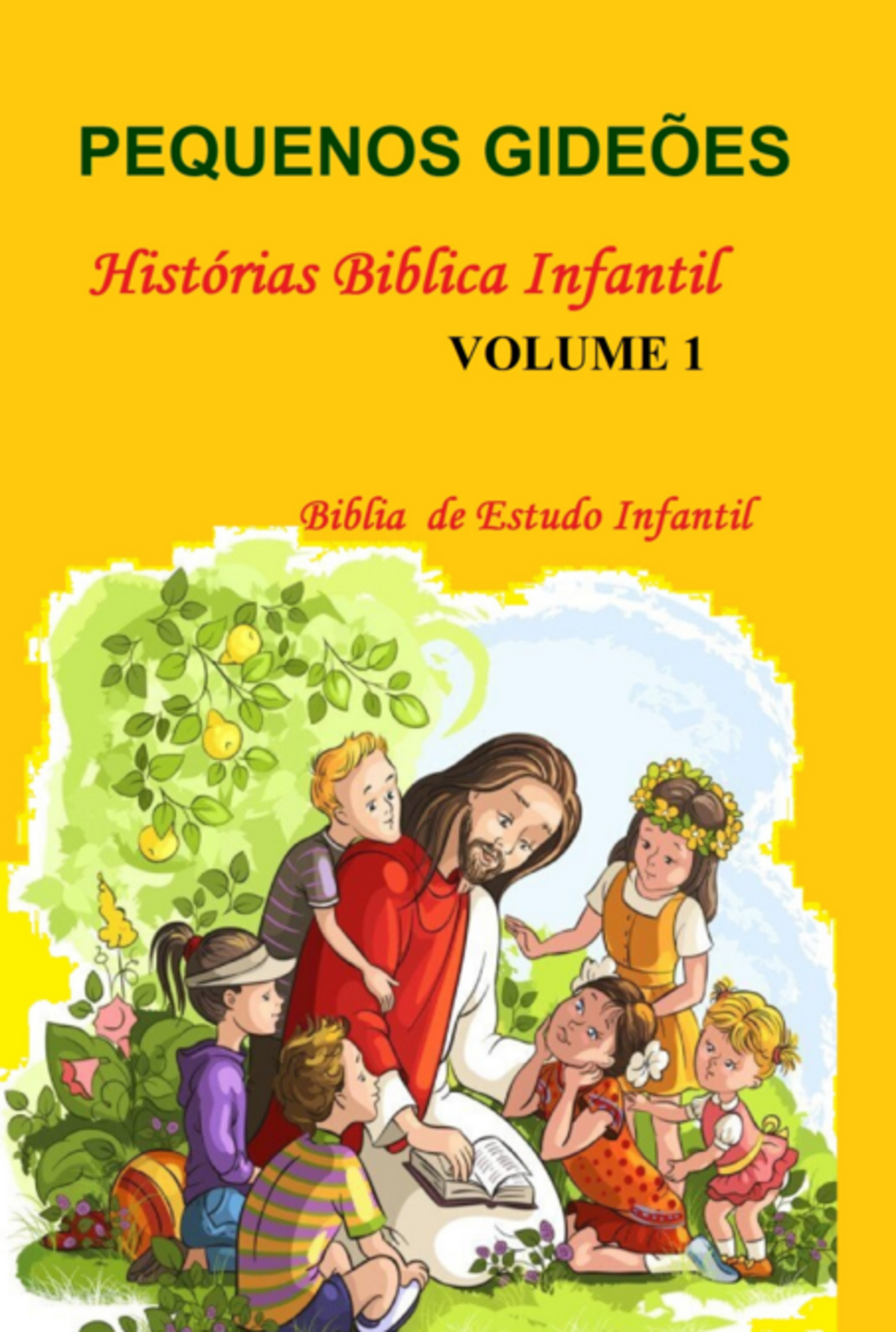 Pquenos Gideões - Volume 1